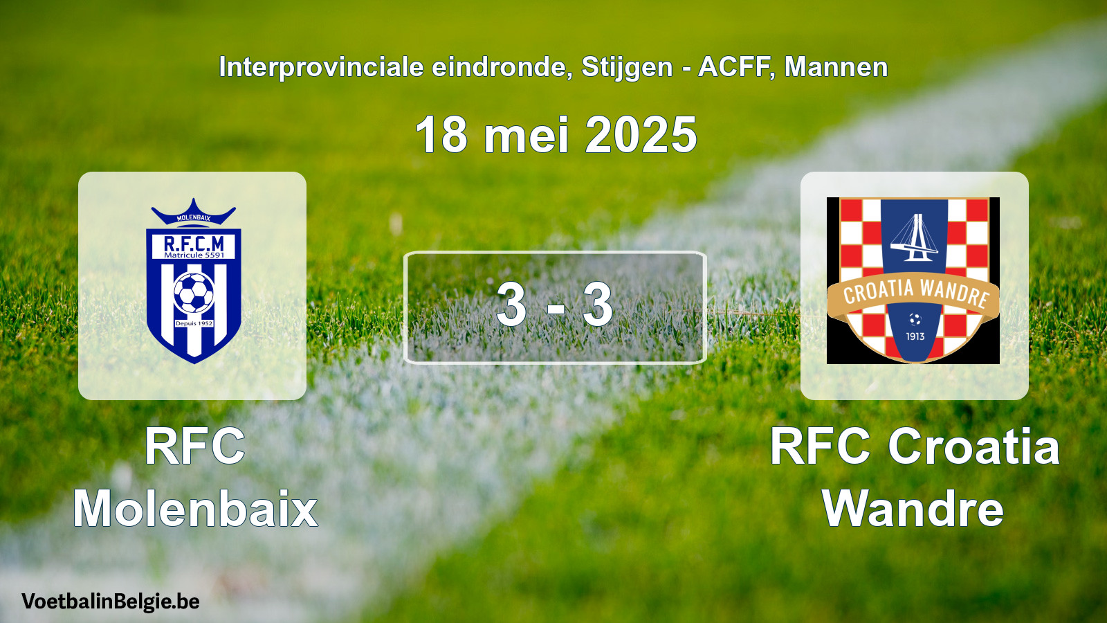 Gespeelde wedstrijd mannenvoetbal: RFC Molenbaix - RFC Croatia Wandre 3 - 3 (18 mei 2025)
