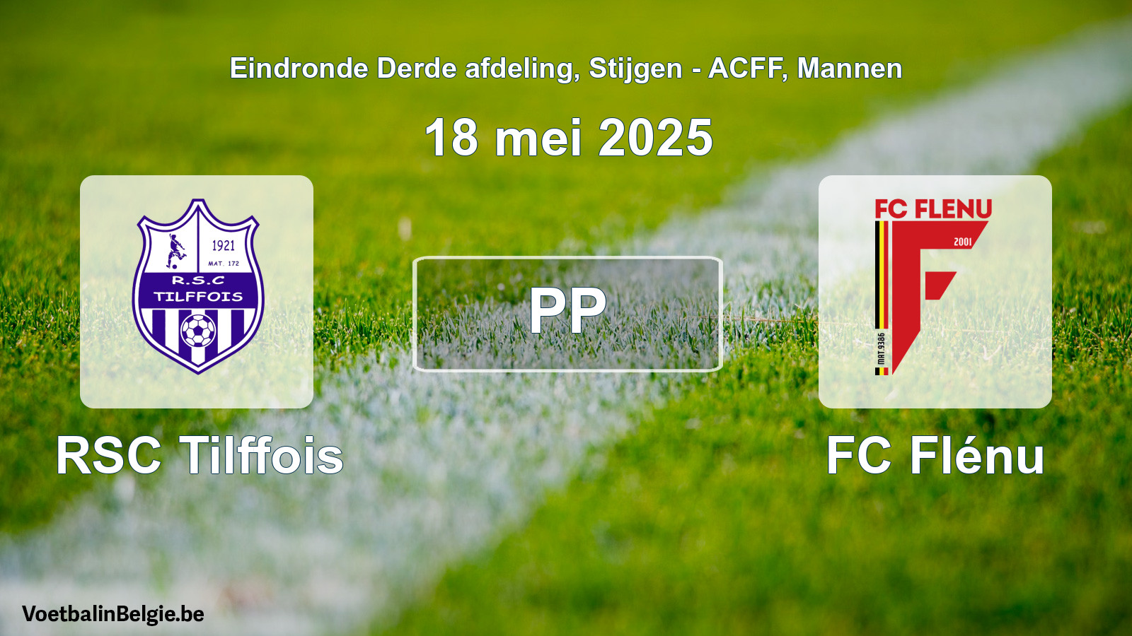 Geplande wedstrijd mannenvoetbal: RSC Tilffois - FC Flénu (18 mei 2025)
