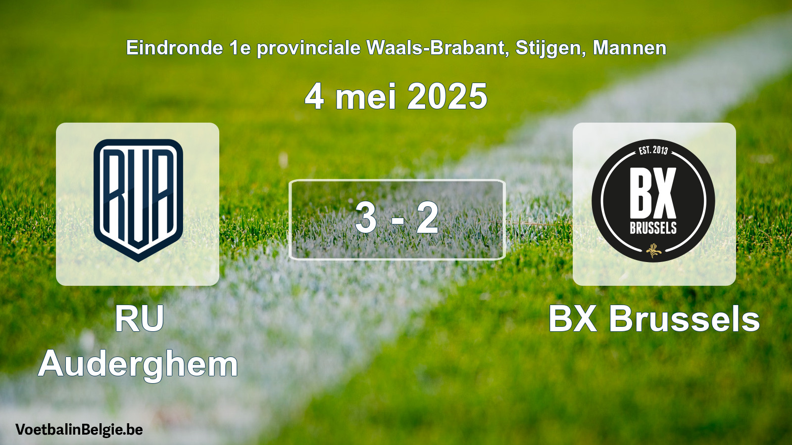 Gespieltes Spiel männer-Fußball: RU Auderghem - BX Brussels 3 - 2 (4 Mai 2025)
