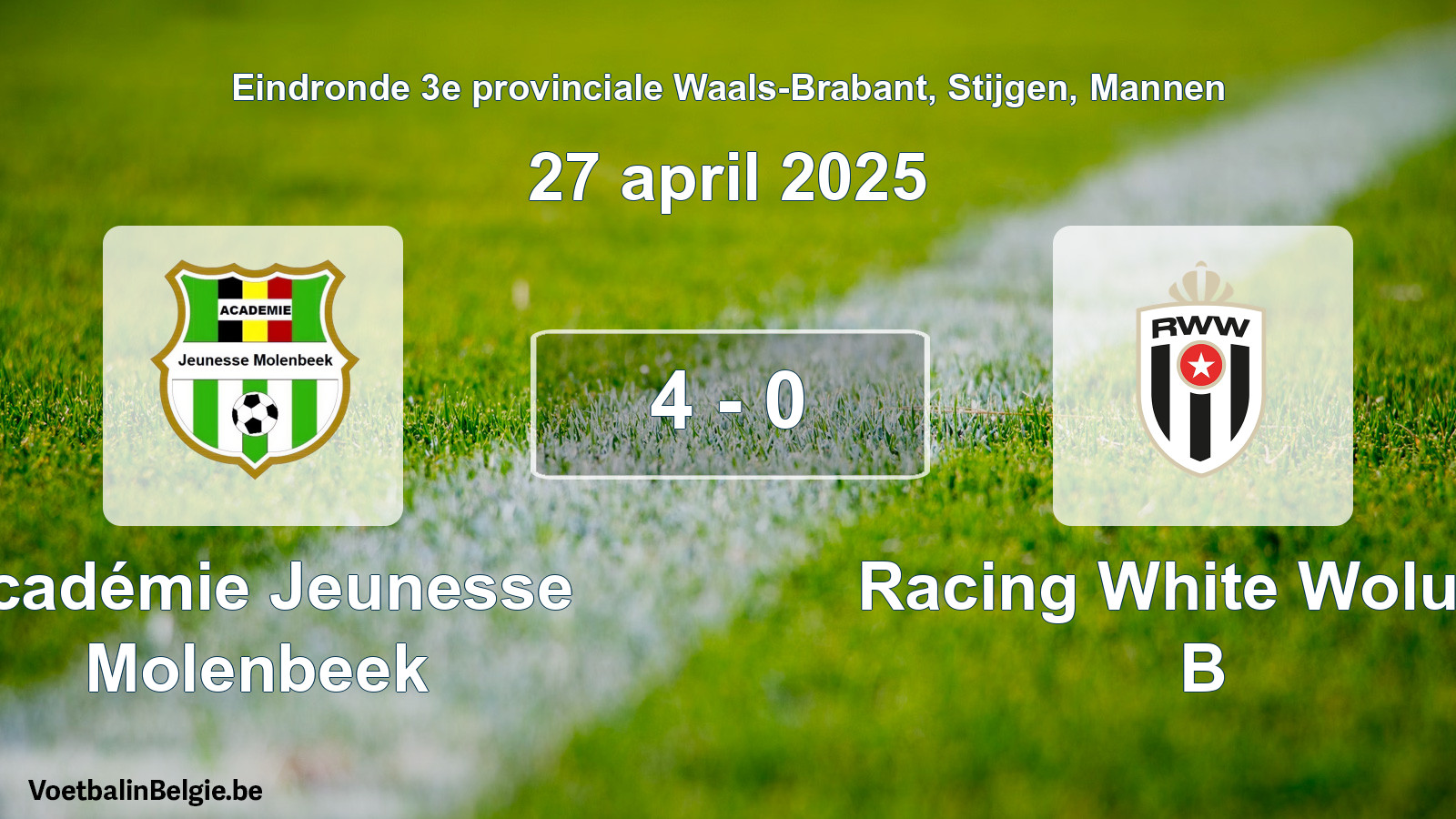 Gespeelde wedstrijd mannenvoetbal: Académie Jeunesse Molenbeek - Racing White Woluwe B 4 - 0 (27 april 2025)