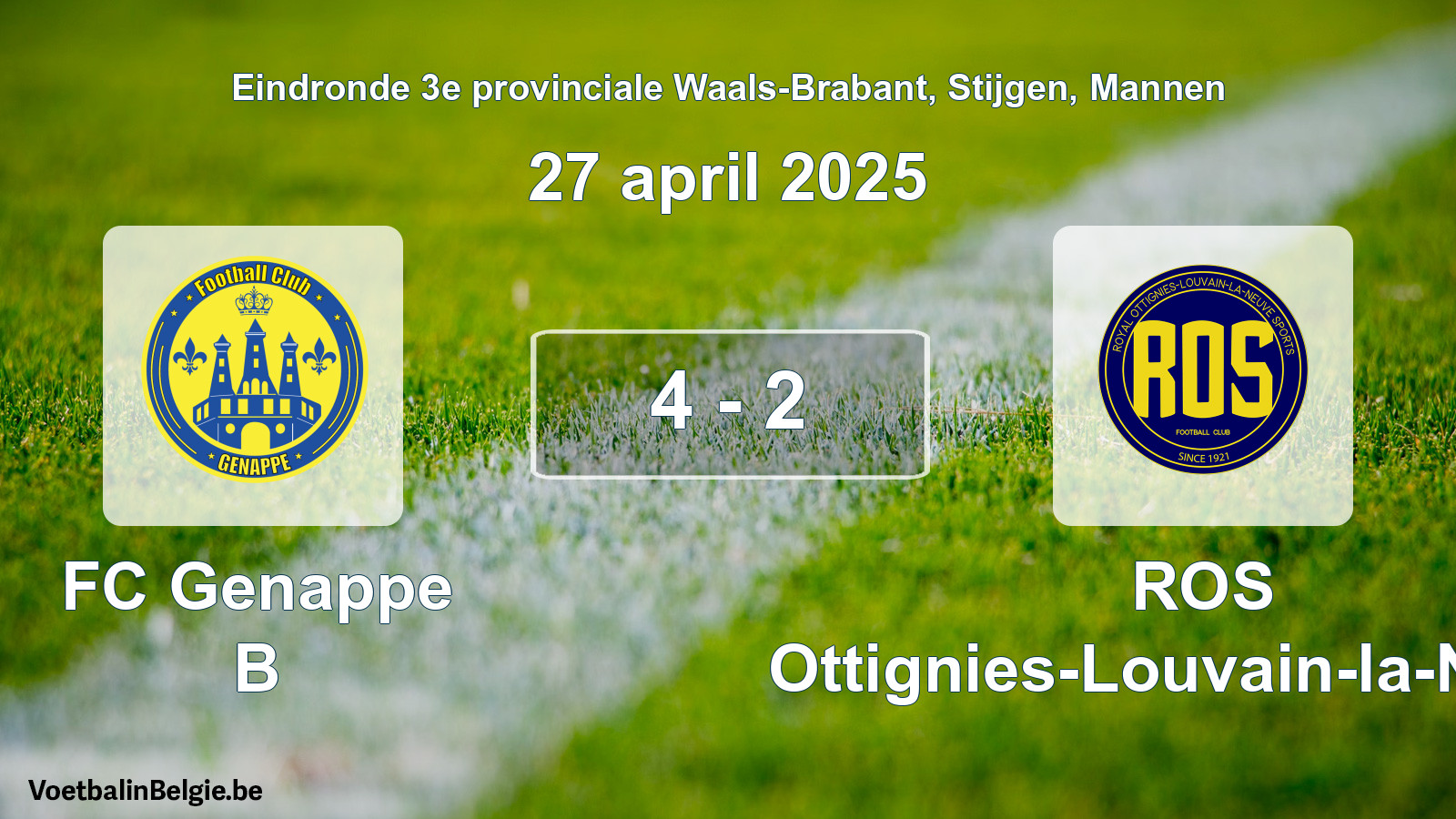 Gespeelde wedstrijd mannenvoetbal: FC Genappe B - ROS Ottignies-Louvain-la-Neuve 4 - 2 (27 april 2025)