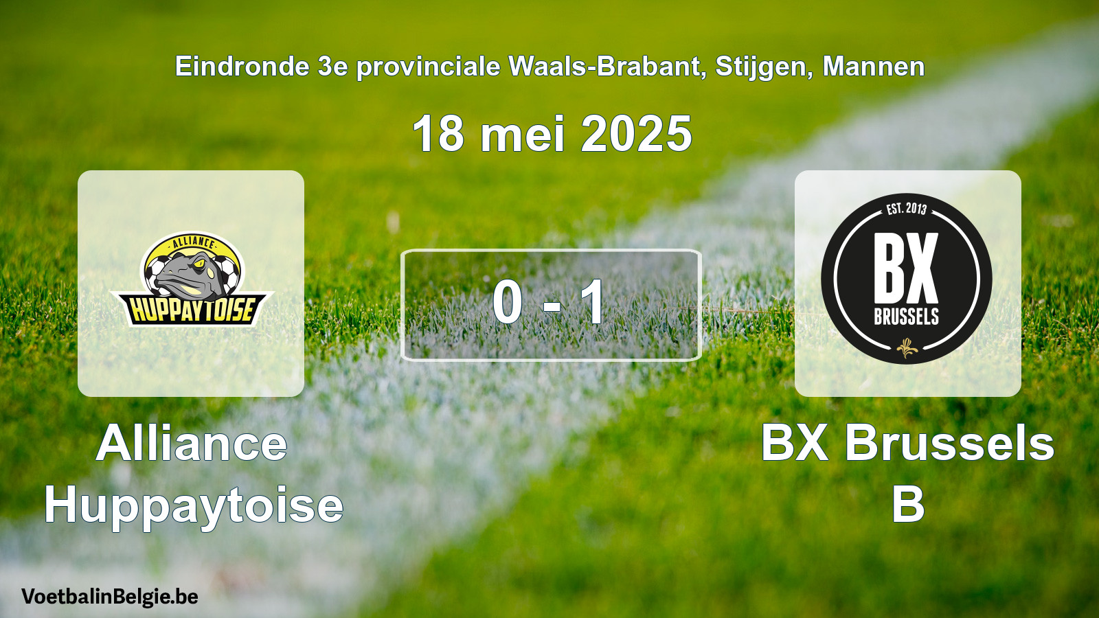 Gespieltes Spiel männer-Fußball: Alliance Huppaytoise - BX Brussels B 0 - 1 (18 Mai 2025)