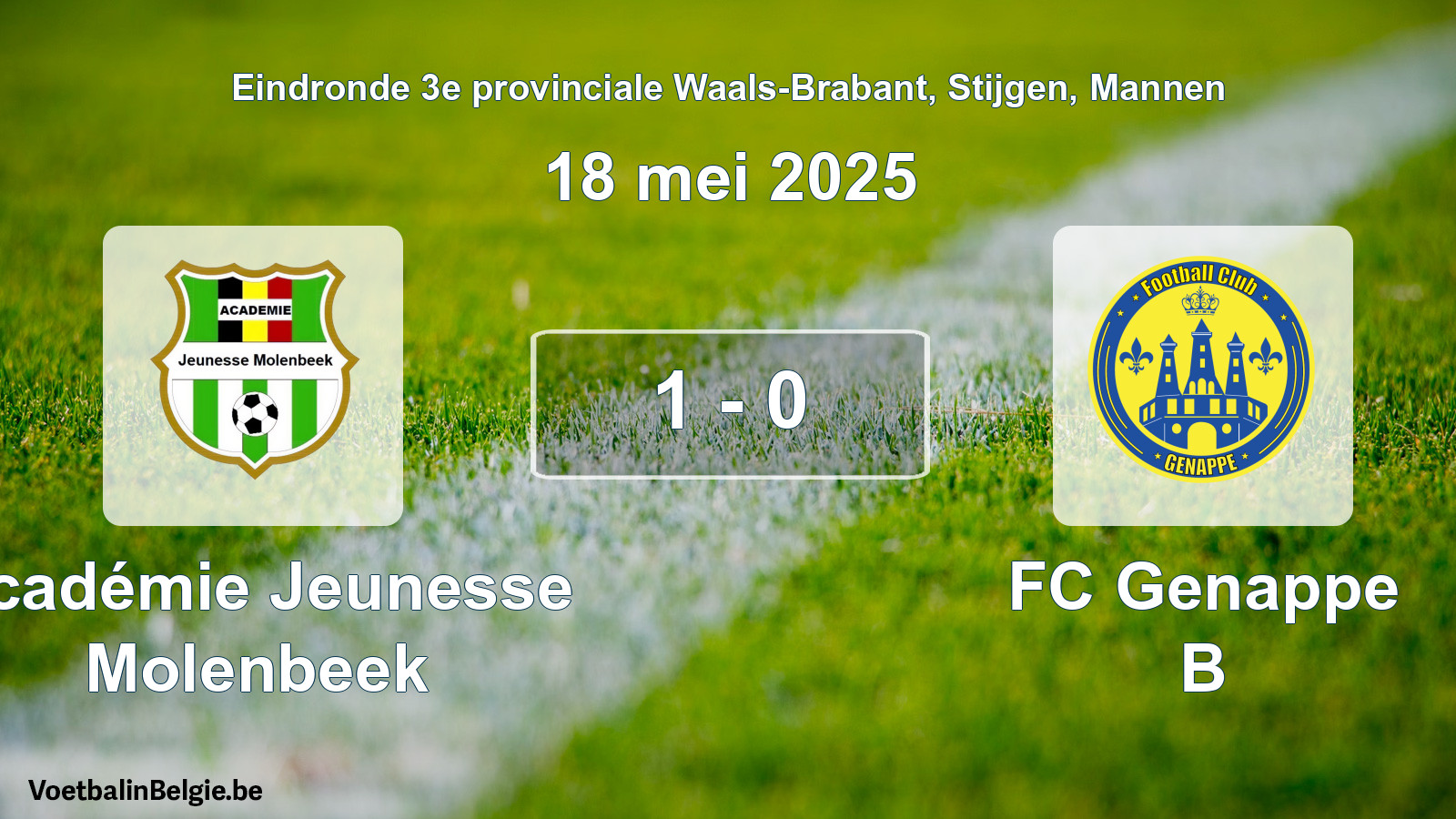 Gespieltes Spiel männer-Fußball: Académie Jeunesse Molenbeek - FC Genappe B 1 - 0 (18 Mai 2025)