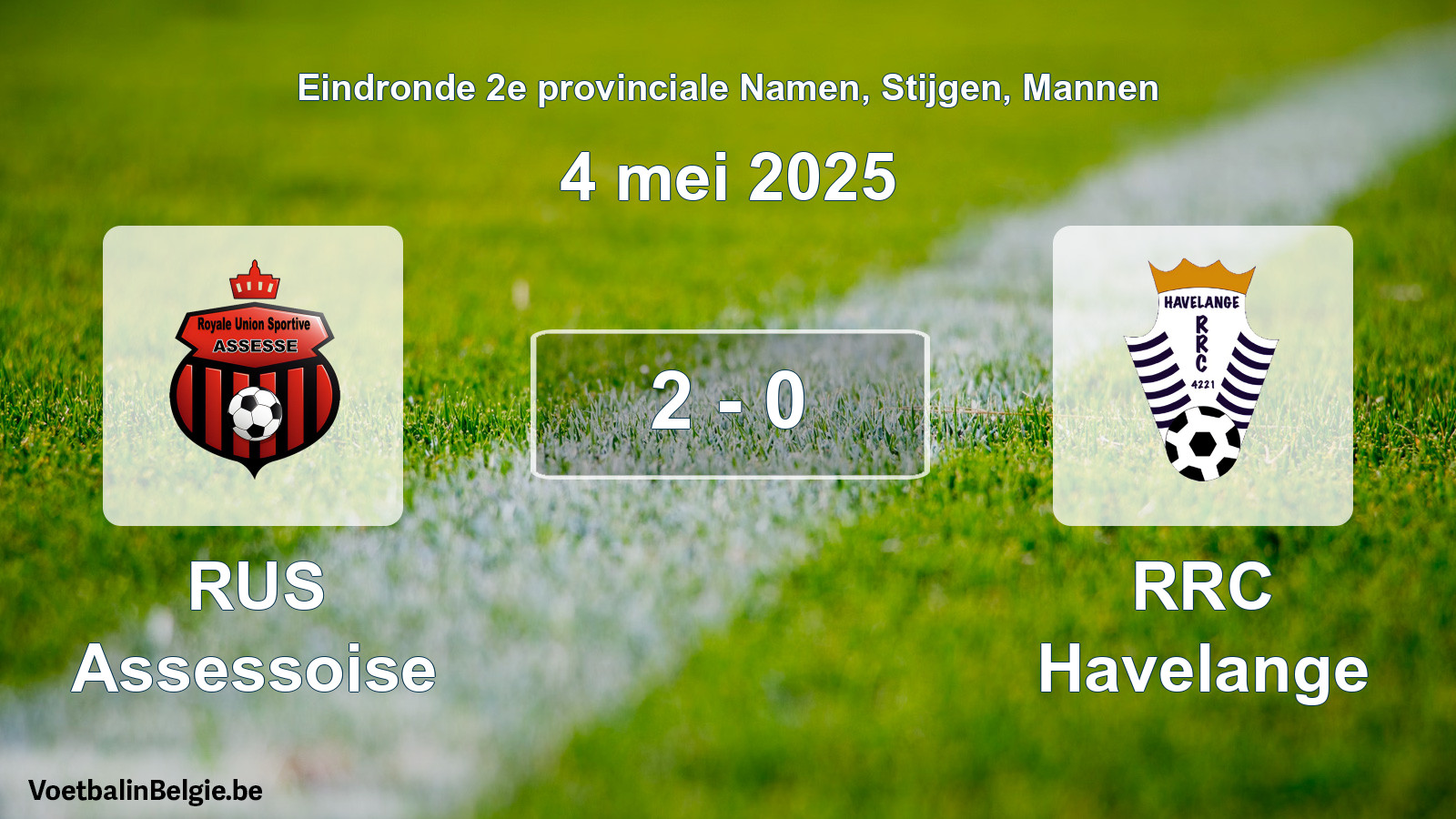 Gespeelde wedstrijd mannenvoetbal: RUS Assessoise - RRC Havelange 2 - 0 (4 mei 2025)