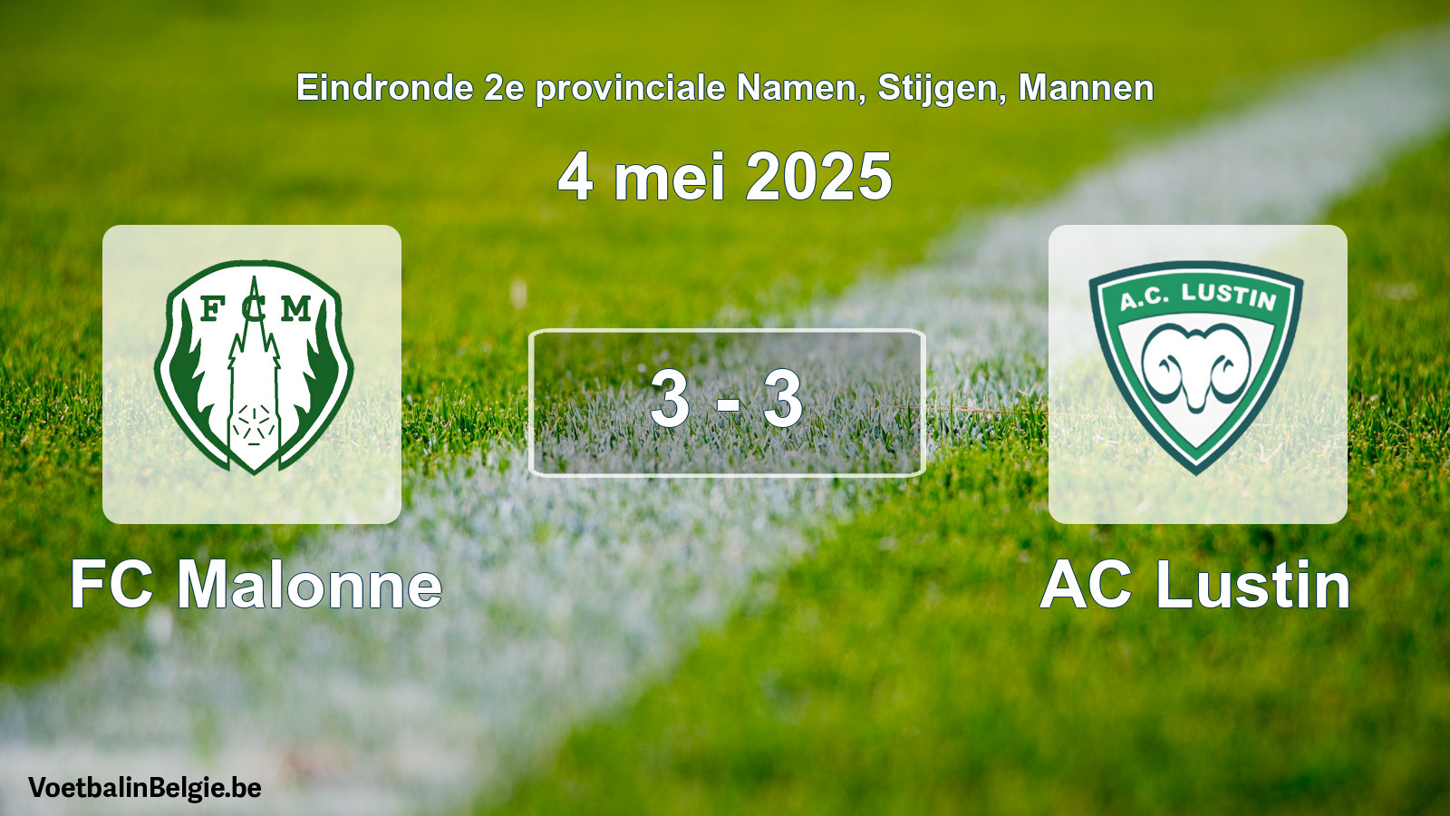 Gespeelde wedstrijd mannenvoetbal: FC Malonne - AC Lustin 3 - 3 (4 mei 2025)
