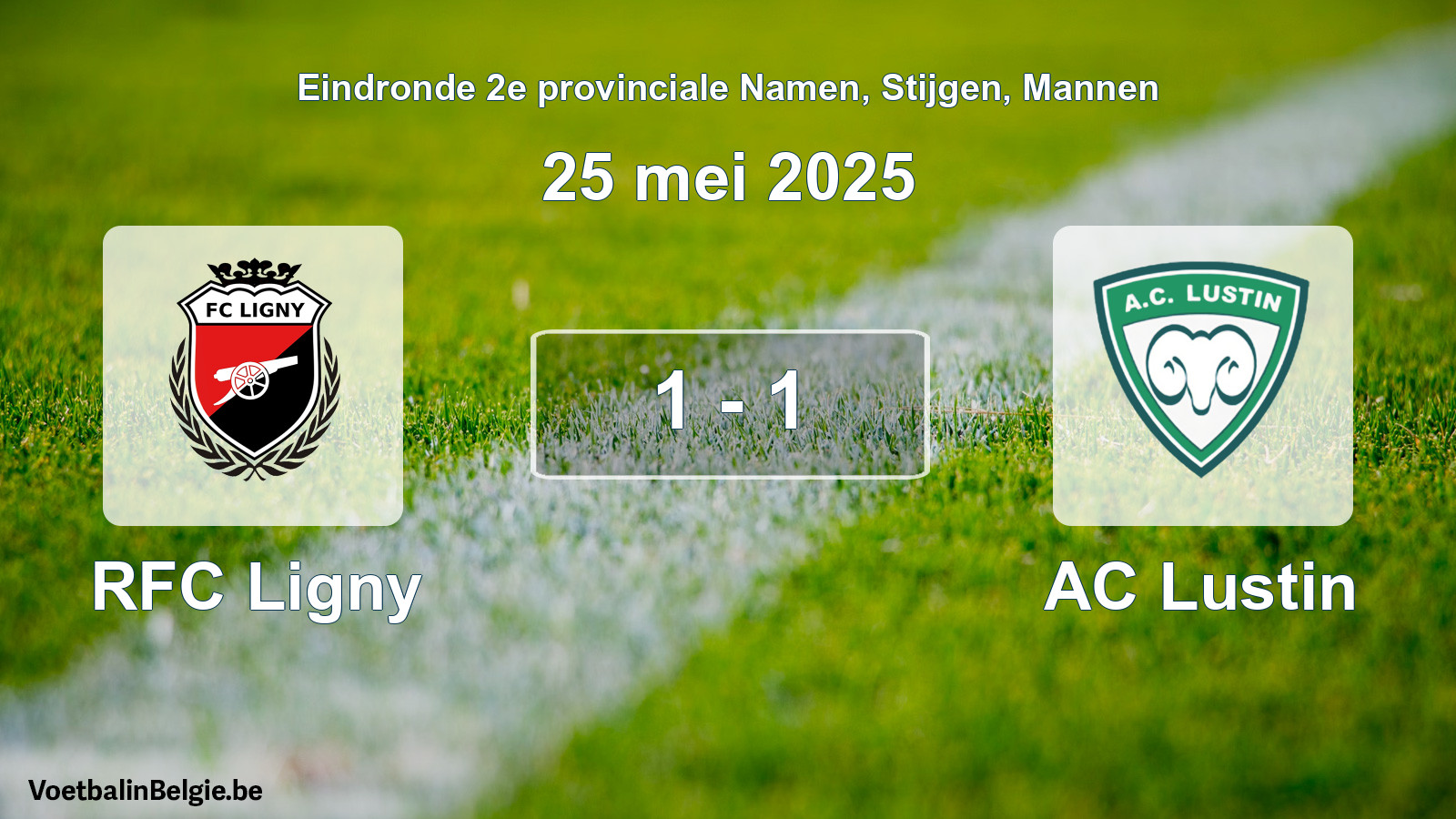 Gespeelde wedstrijd mannenvoetbal: RFC Ligny - AC Lustin 1 - 1 (25 mei 2025)