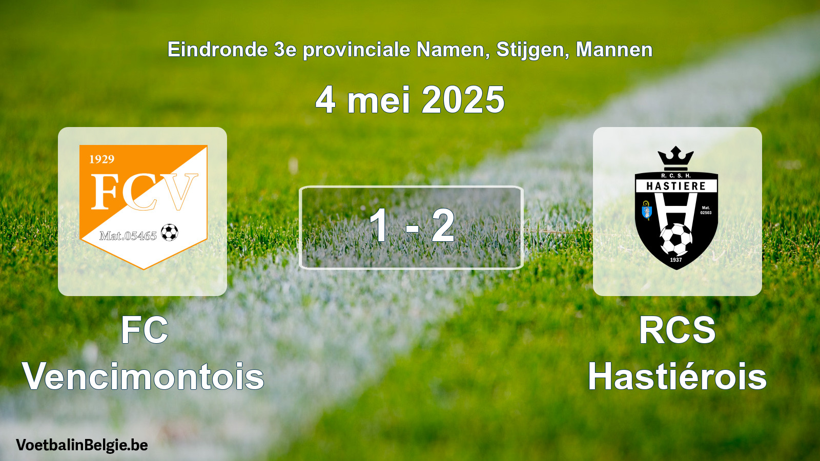 Gespeelde wedstrijd mannenvoetbal: FC Vencimontois - RCS Hastiérois 1 - 2 (4 mei 2025)