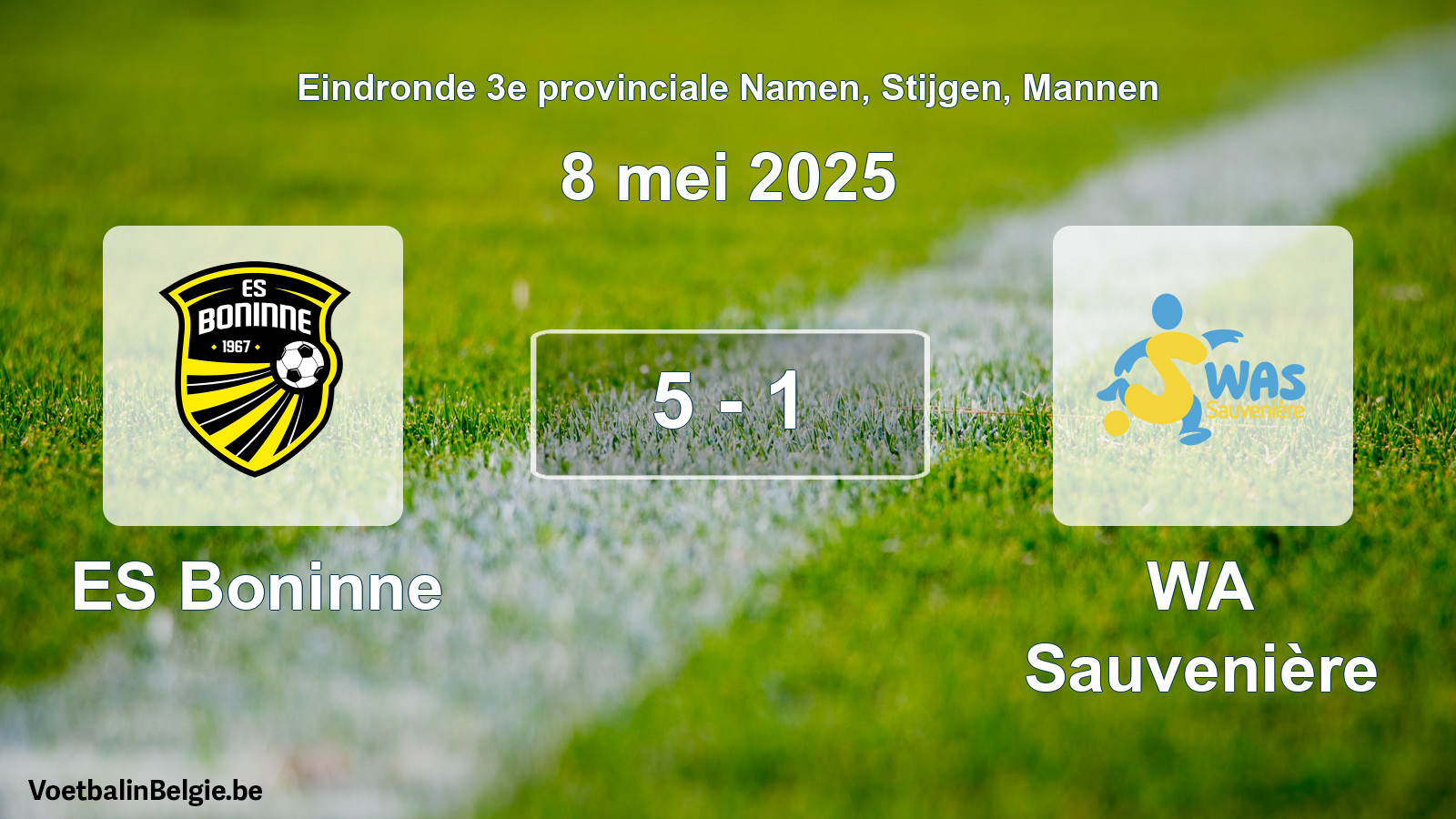 Gespeelde wedstrijd mannenvoetbal: ES Boninne - WA Sauvenière 5 - 1 (8 mei 2025)