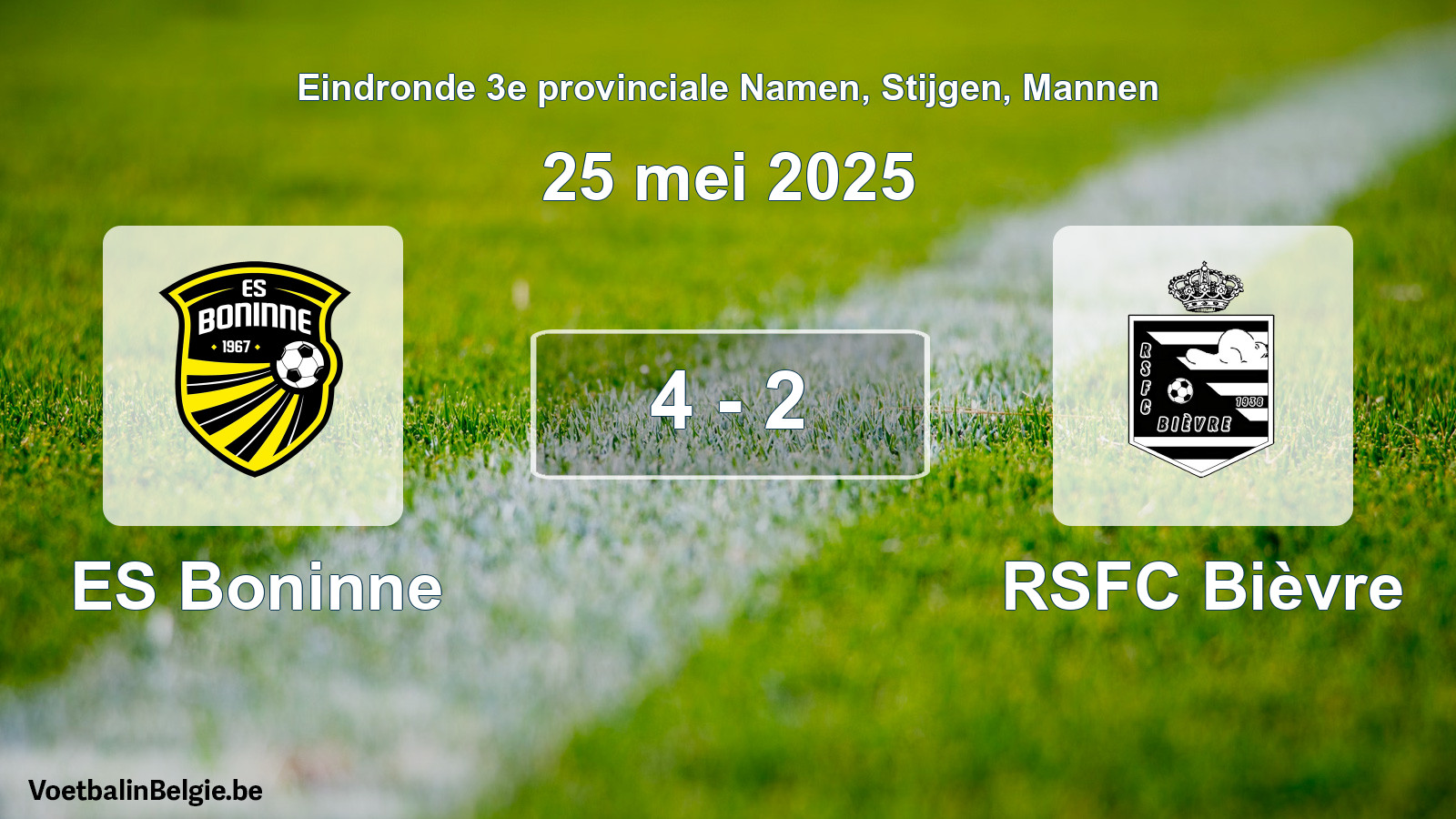 Gespeelde wedstrijd mannenvoetbal: ES Boninne - RSFC Bièvre 4 - 2 (25 mei 2025)
