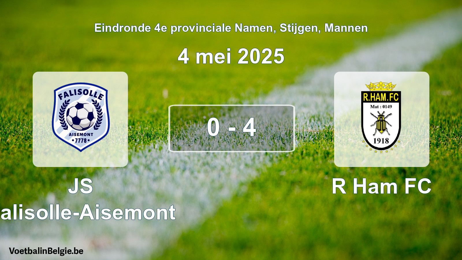 Gespeelde wedstrijd mannenvoetbal: JS Falisolle-Aisemont - R Ham FC 0 - 4 (4 mei 2025)