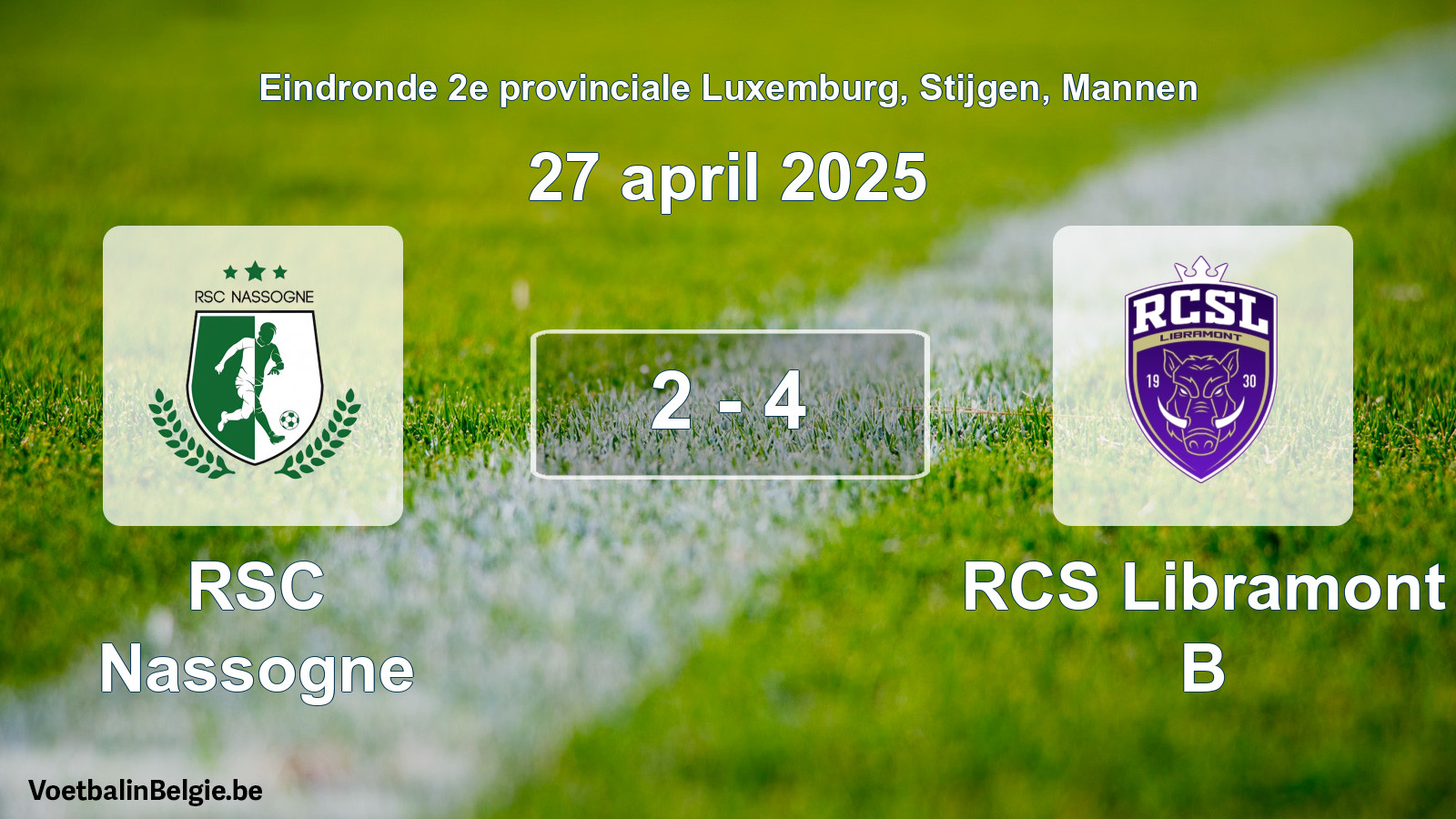 Gespieltes Spiel männer-Fußball: RSC Nassogne - RCS Libramont B 2 - 4 (27 April 2025)