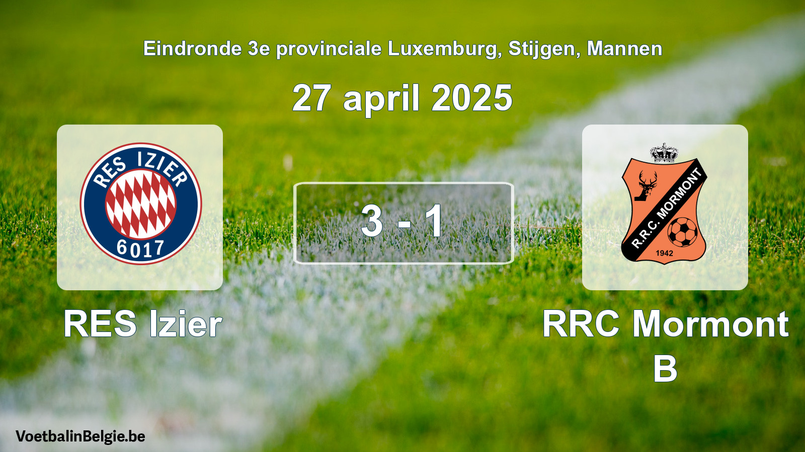 Gespeelde wedstrijd mannenvoetbal: RES Izier - RRC Mormont B 3 - 1 (27 april 2025)