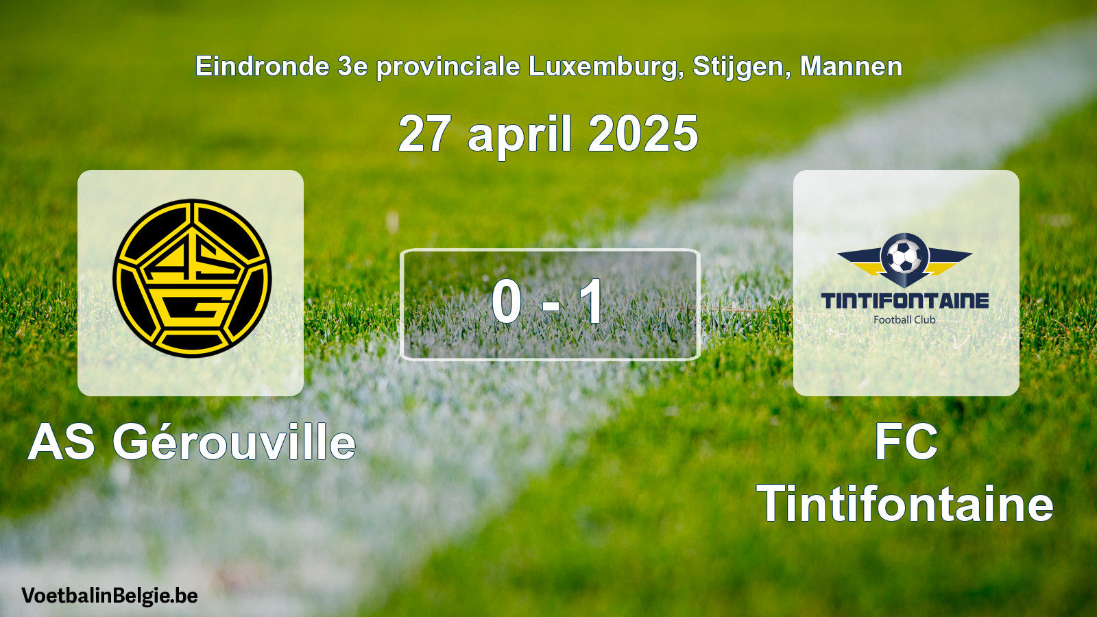 Gespeelde wedstrijd mannenvoetbal: AS Gérouville - FC Tintifontaine 0 - 1 (27 april 2025)