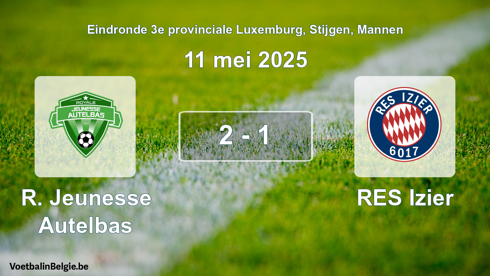 Gespieltes Spiel männer-Fußball: R. Jeunesse Autelbas - RES Izier 2 - 1 (11 Mai 2025)