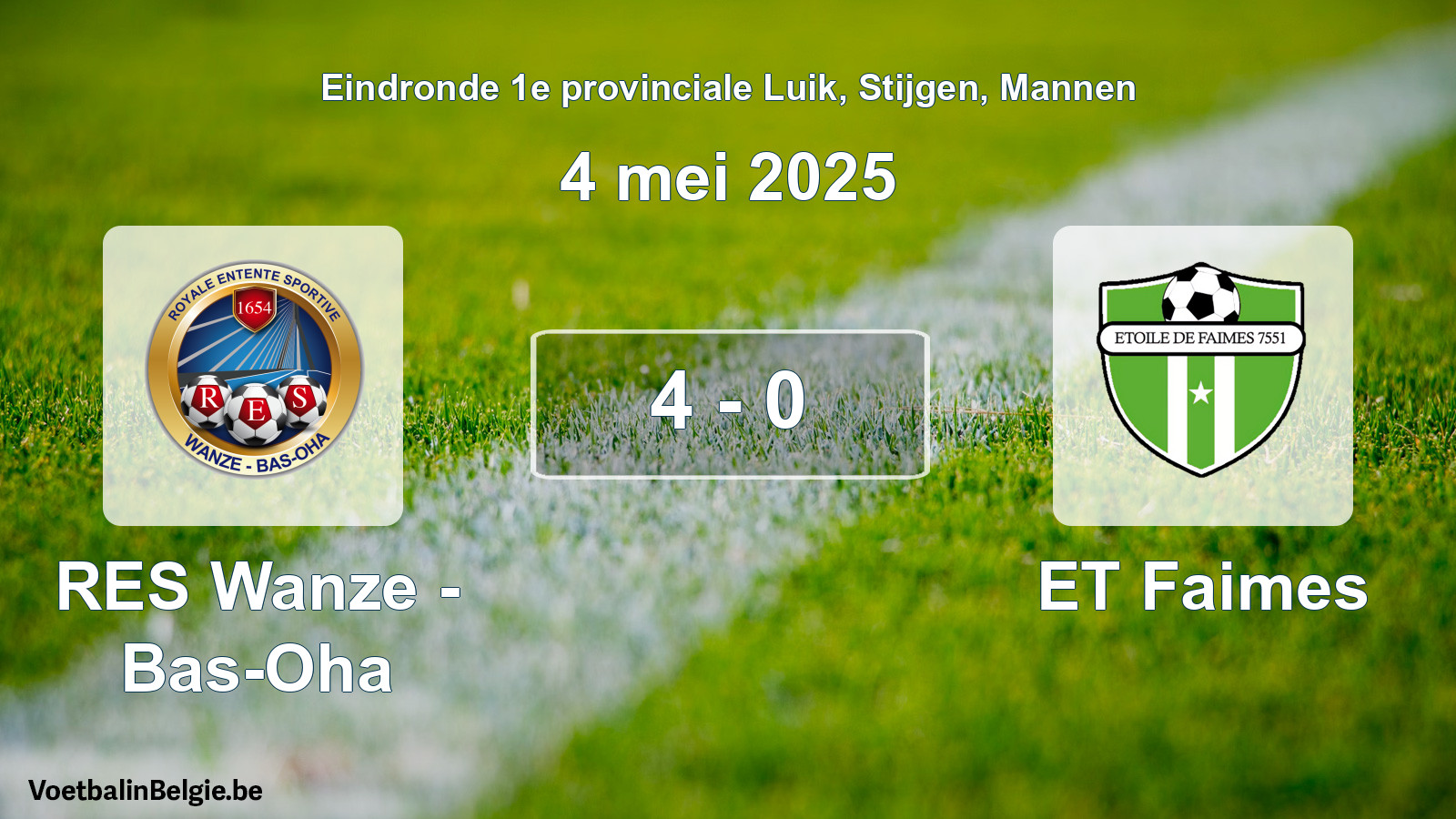 Gespeelde wedstrijd mannenvoetbal: RES Wanze - Bas-Oha - ET Faimes 4 - 0 (4 mei 2025)