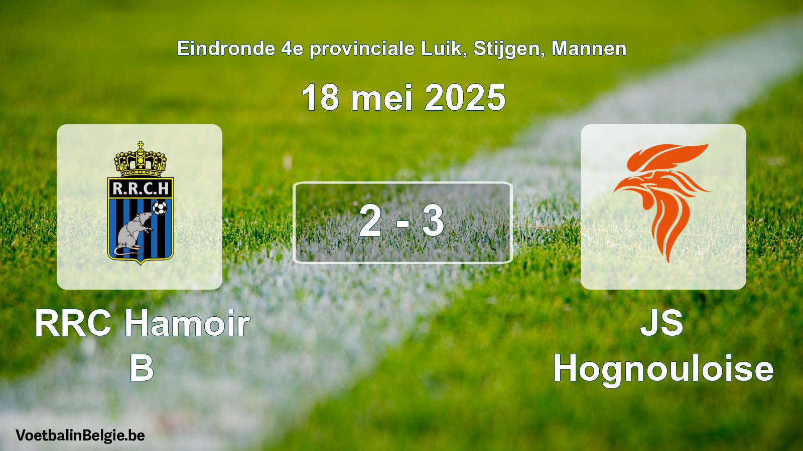 Gespeelde wedstrijd mannenvoetbal: RRC Hamoir B - JS Hognouloise 2 - 3 (18 mei 2025)