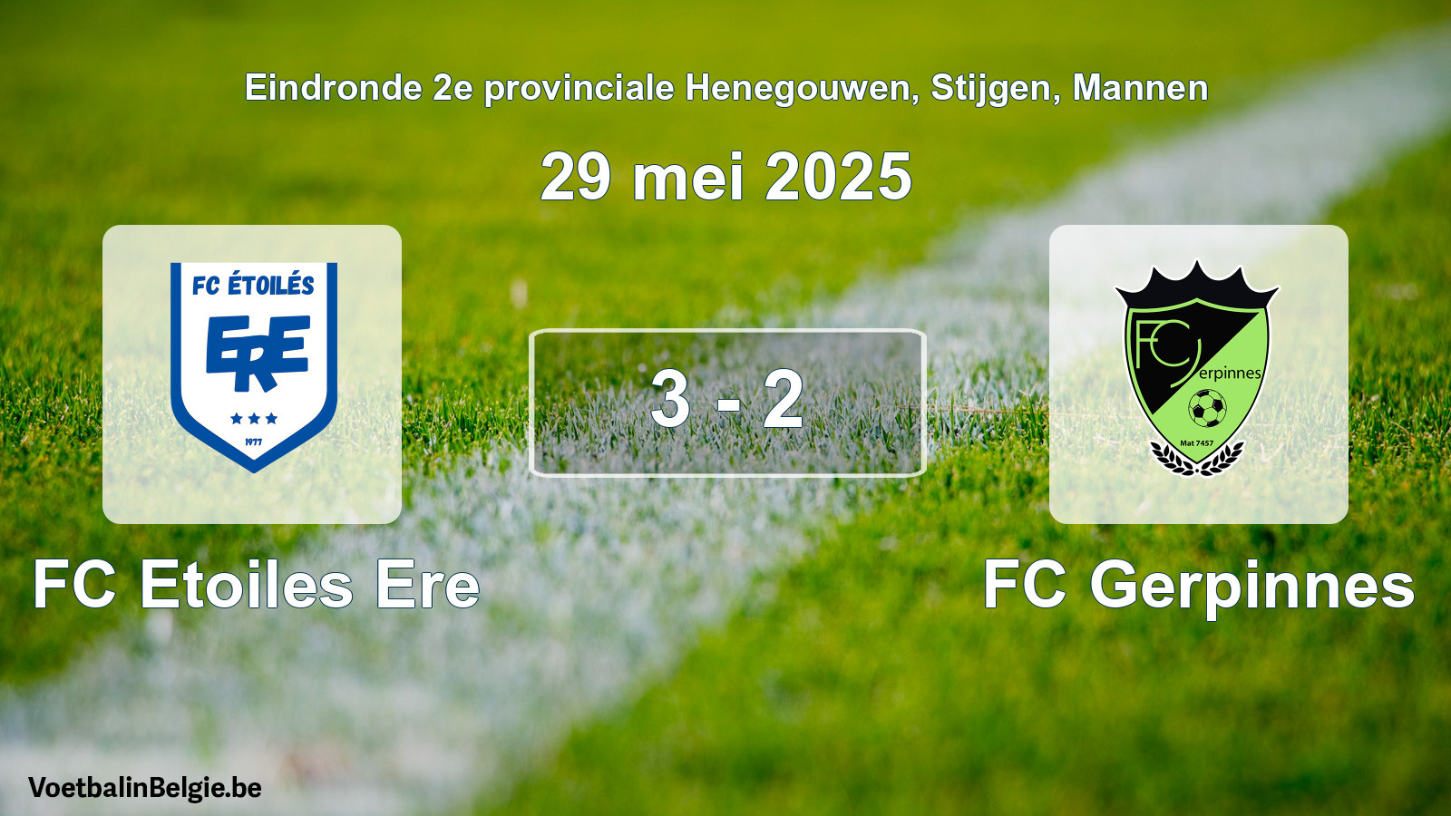 Gespeelde wedstrijd mannenvoetbal: FC Etoiles Ere - FC Gerpinnes 3 - 2 (29 mei 2025)
