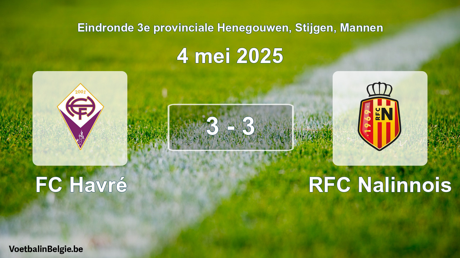 Gespeelde wedstrijd mannenvoetbal: FC Havré - RFC Nalinnois 3 - 3 (4 mei 2025)