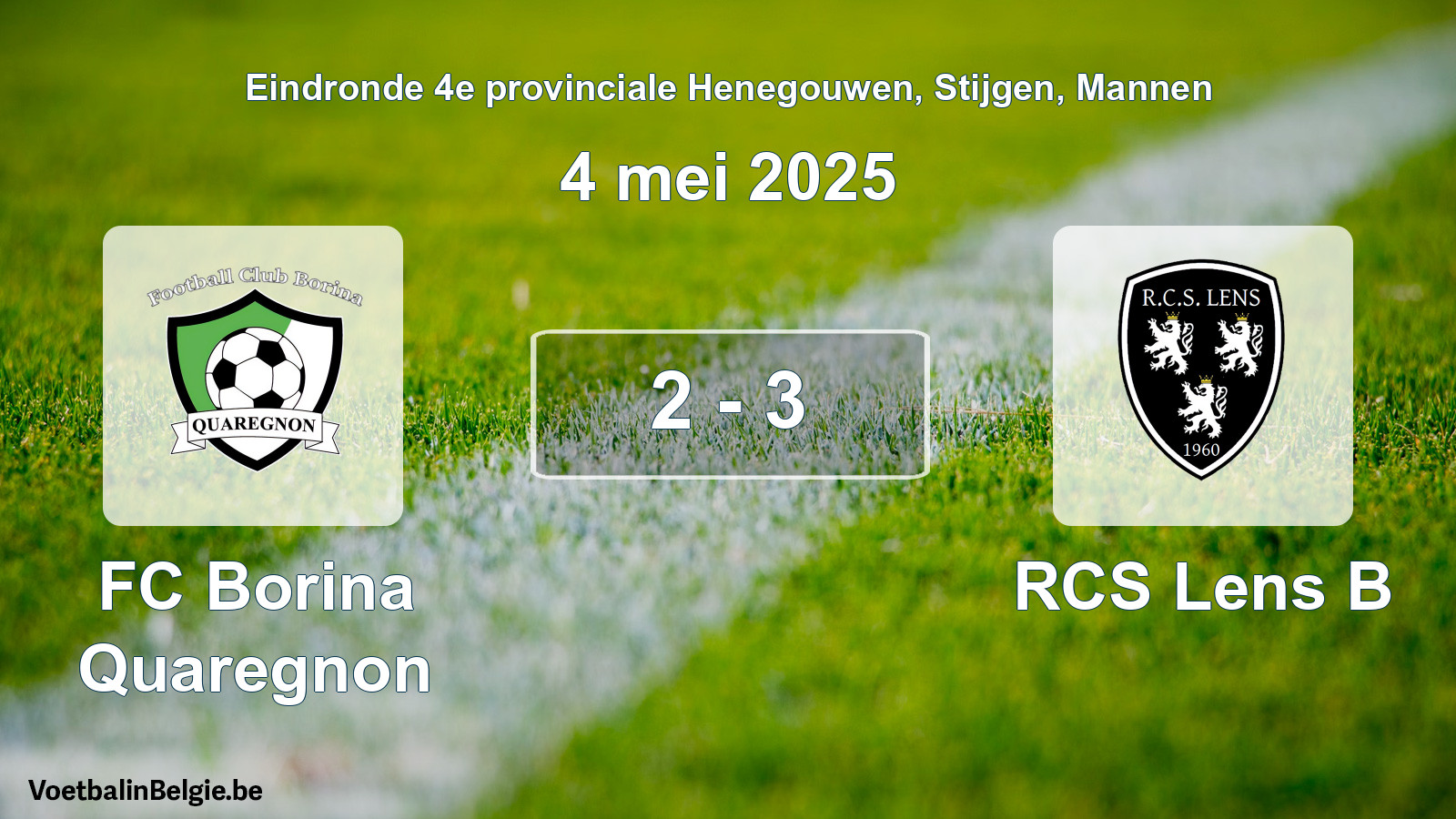 Gespeelde wedstrijd mannenvoetbal: FC Borina Quaregnon - RCS Lens B 2 - 3 (4 mei 2025)