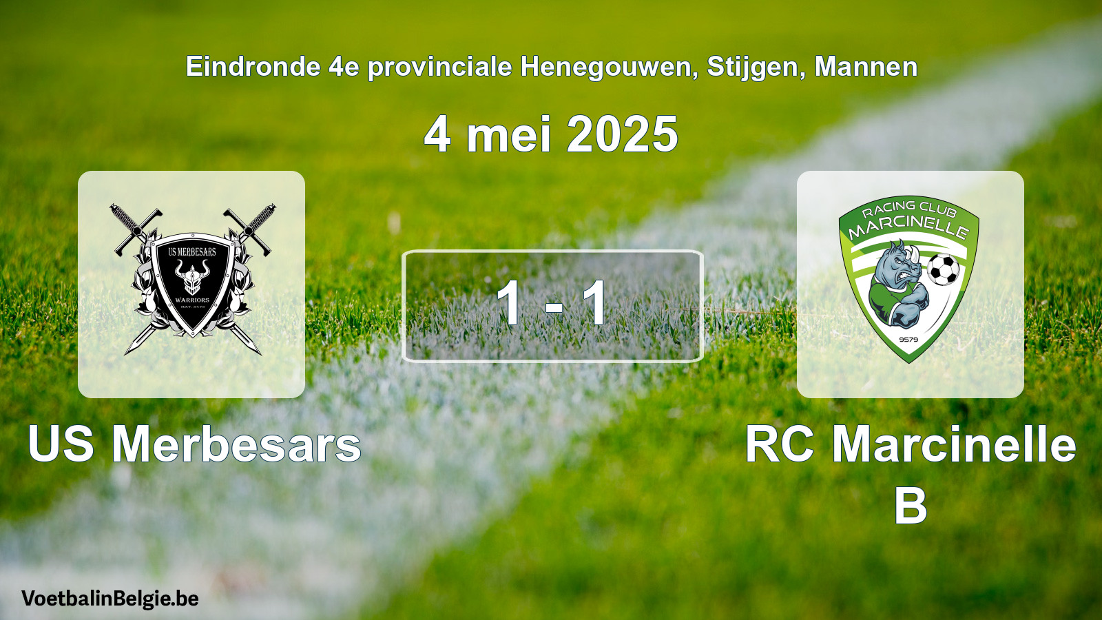 Gespeelde wedstrijd mannenvoetbal: US Merbesars - RC Marcinelle B 1 - 1 (4 mei 2025)