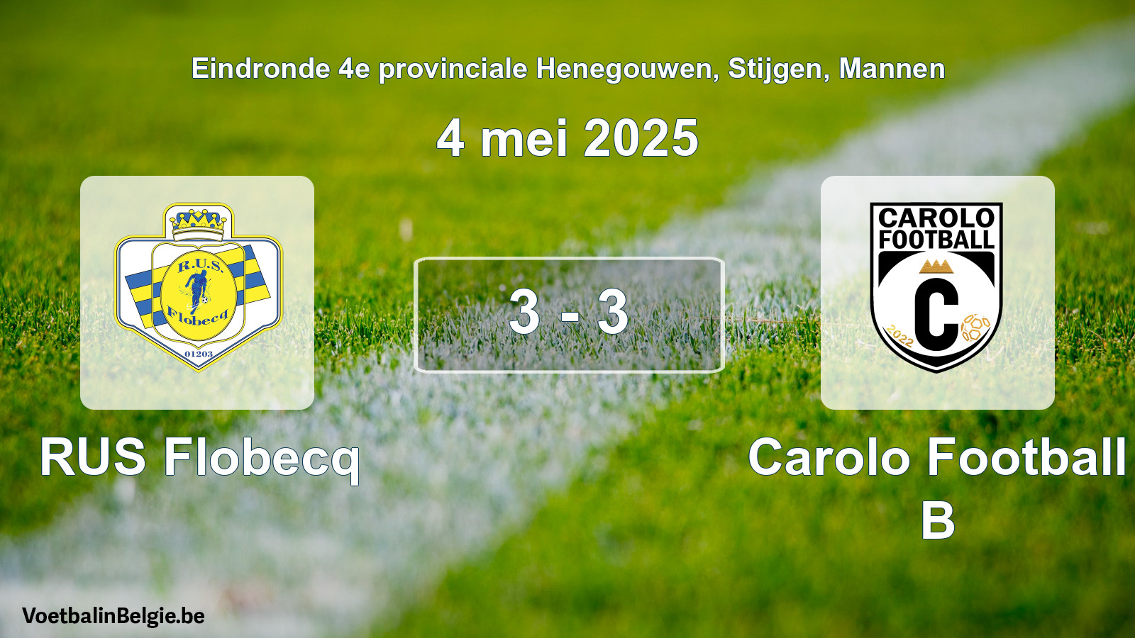 Gespeelde wedstrijd mannenvoetbal: RUS Flobecq - Carolo Football B 3 - 3 (4 mei 2025)