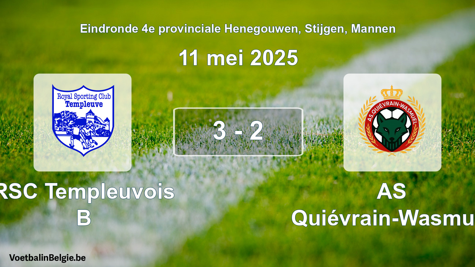 Gespeelde wedstrijd mannenvoetbal: RSC Templeuvois B - AS Quiévrain-Wasmuël 3 - 2 (11 mei 2025)