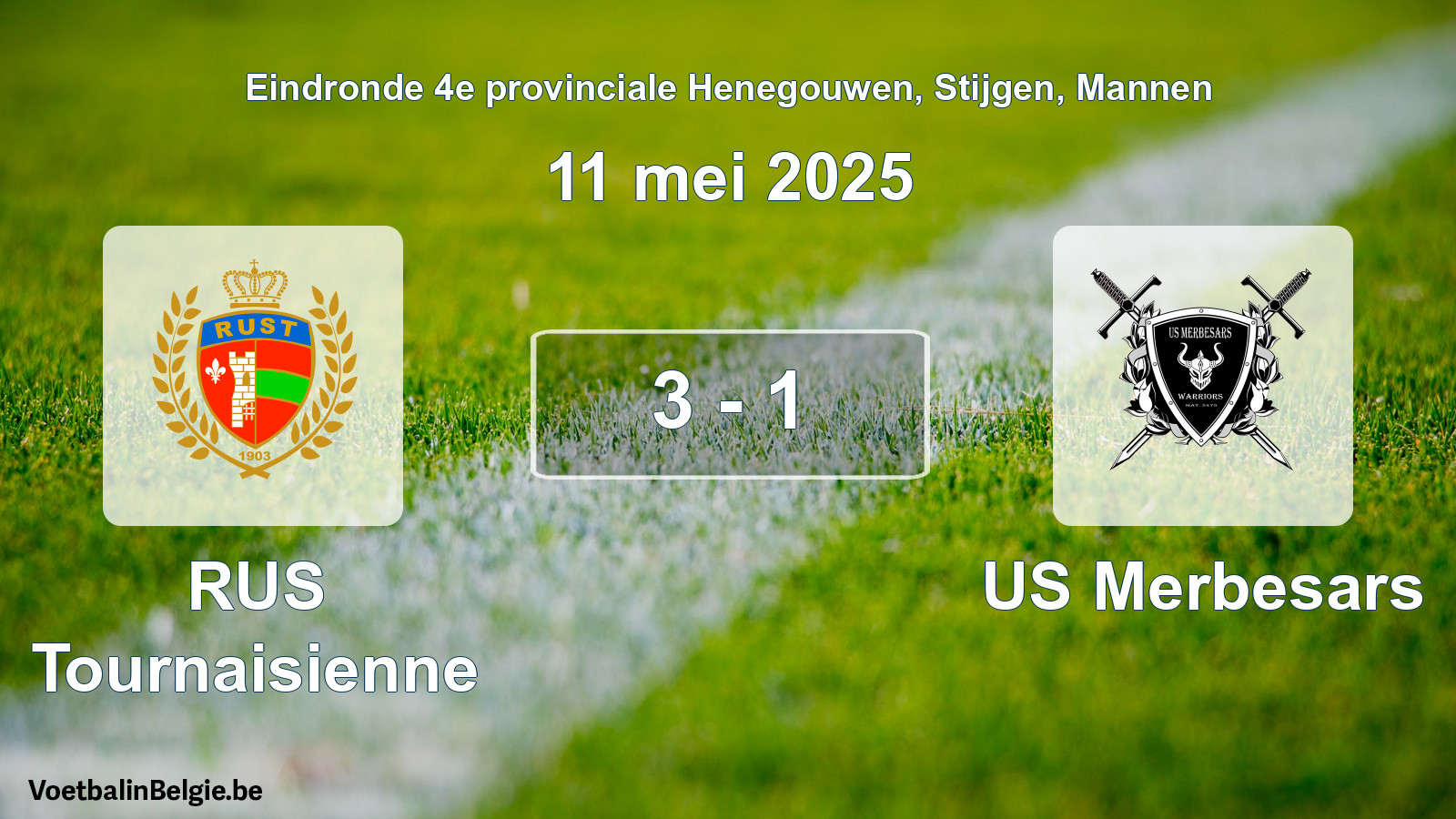 Gespeelde wedstrijd mannenvoetbal: RUS Tournaisienne - US Merbesars 3 - 1 (11 mei 2025)