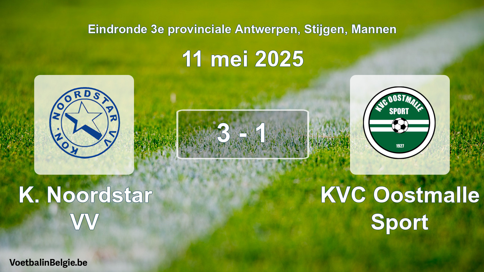 Gespeelde wedstrijd mannenvoetbal: K. Noordstar VV - KVC Oostmalle Sport 3 - 1 (11 mei 2025)