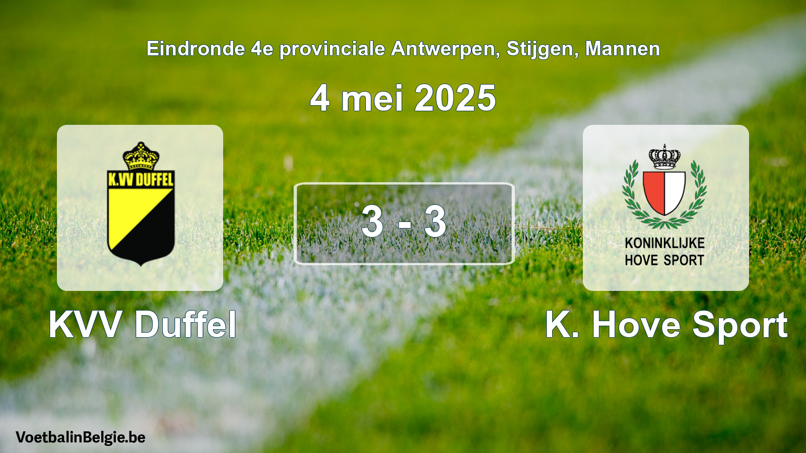 Gespeelde wedstrijd mannenvoetbal: KVV Duffel - K. Hove Sport 3 - 3 (4 mei 2025)