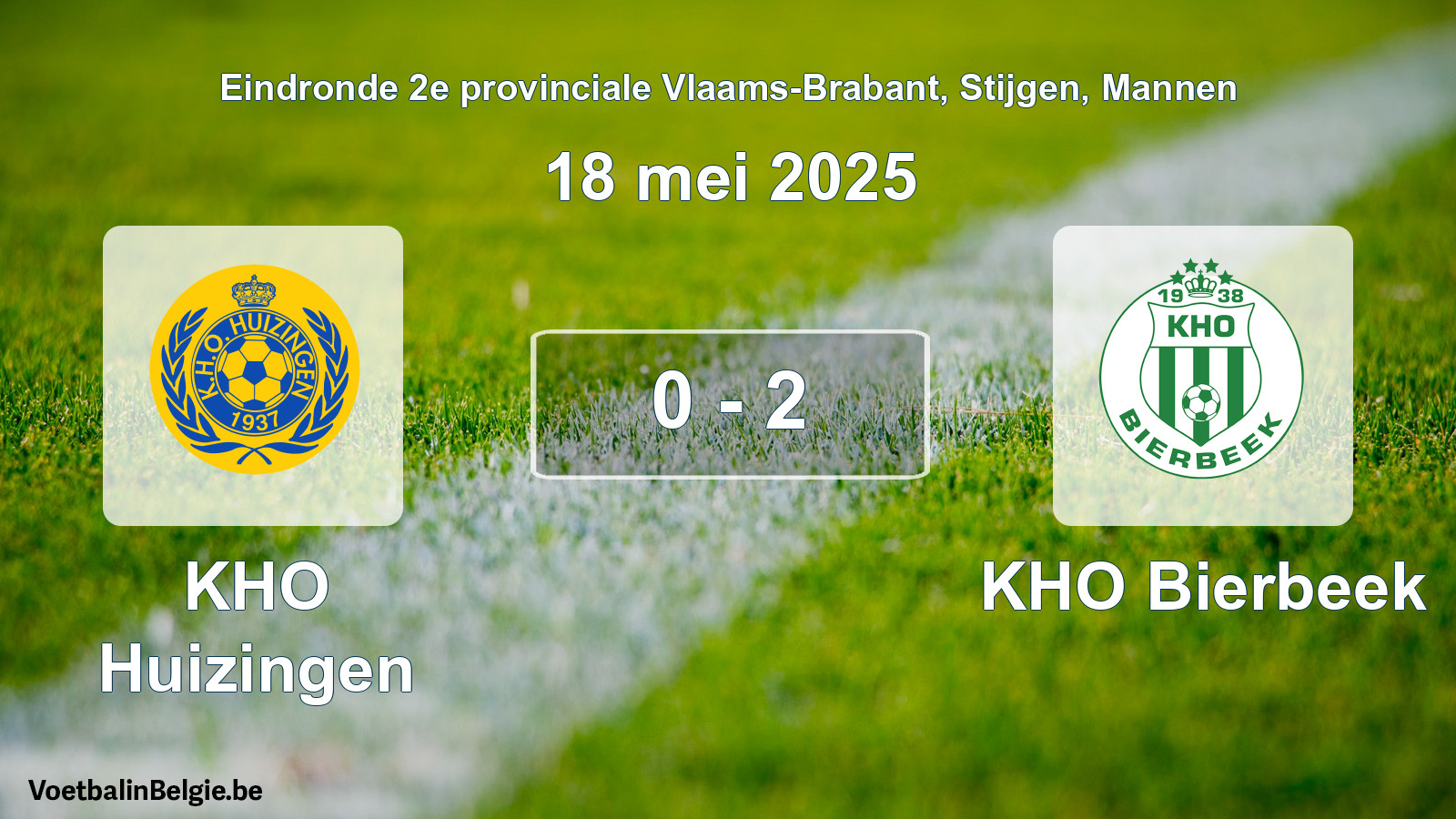 Gespeelde wedstrijd mannenvoetbal: KHO Huizingen - KHO Bierbeek 0 - 2 (18 mei 2025)