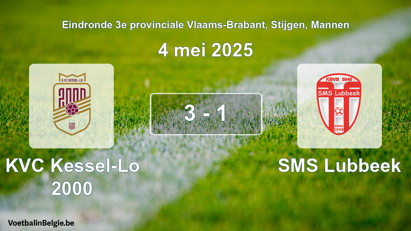 Gespeelde wedstrijd mannenvoetbal: KVC Kessel-Lo 2000 - SMS Lubbeek 3 - 1 (4 mei 2025)