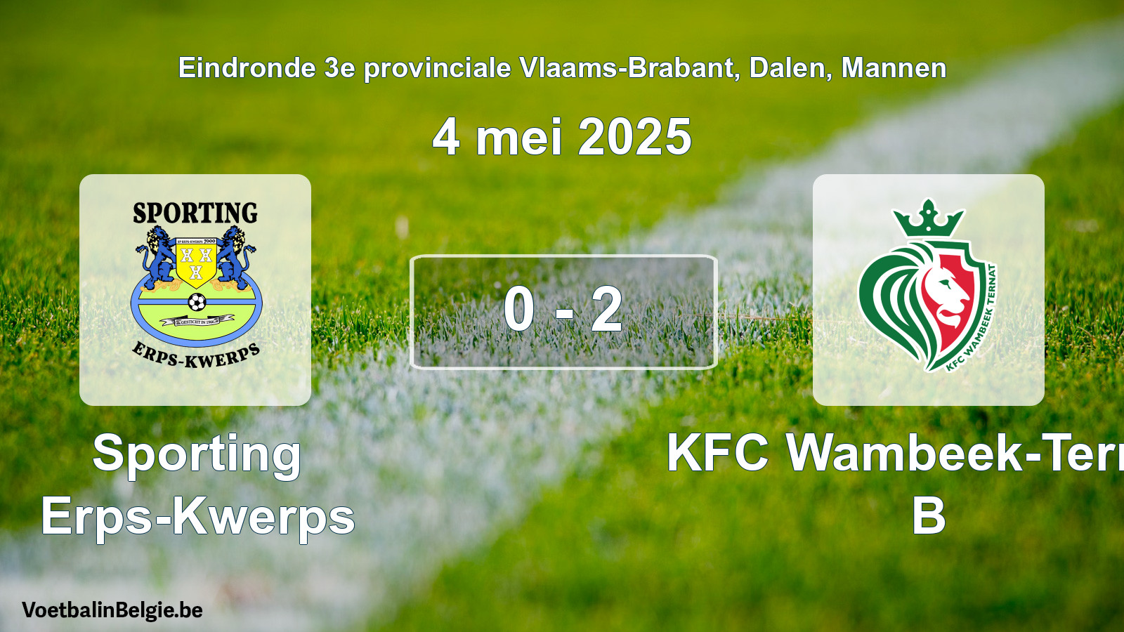 Gespeelde wedstrijd mannenvoetbal: Sporting Erps-Kwerps - KFC Wambeek-Ternat B 0 - 2 (4 mei 2025)