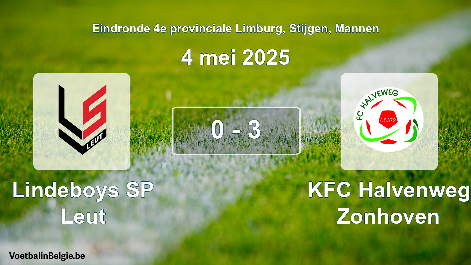 Gespeelde wedstrijd mannenvoetbal: Lindeboys SP Leut - KFC Halvenweg Zonhoven 0 - 3 (4 mei 2025)