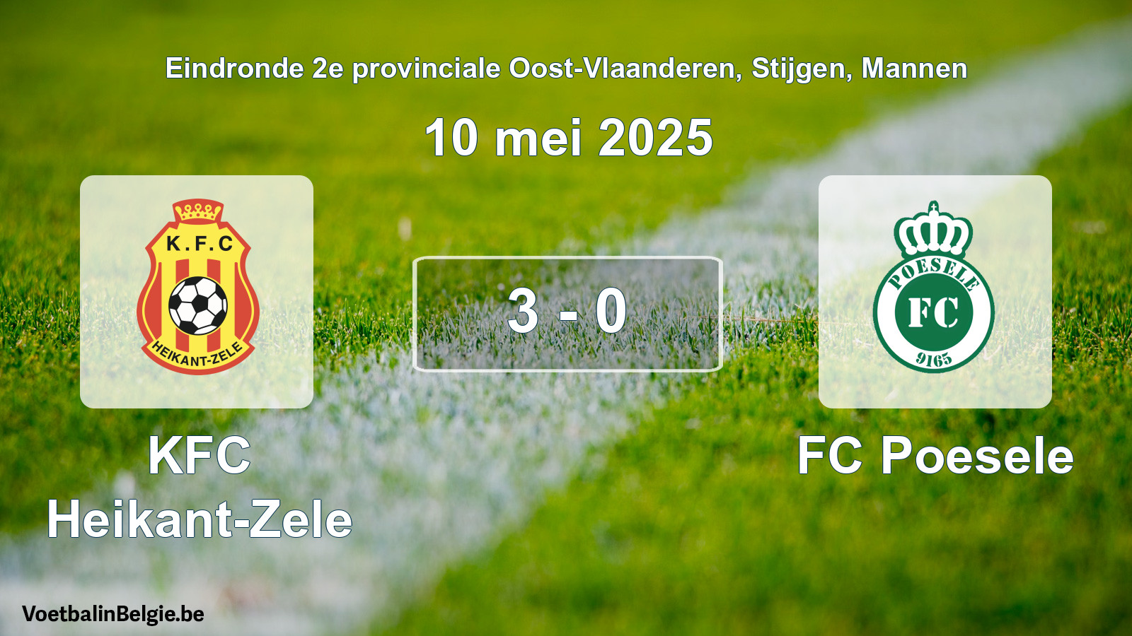 Gespeelde wedstrijd mannenvoetbal: KFC Heikant-Zele - FC Poesele 3 - 0 (10 mei 2025)