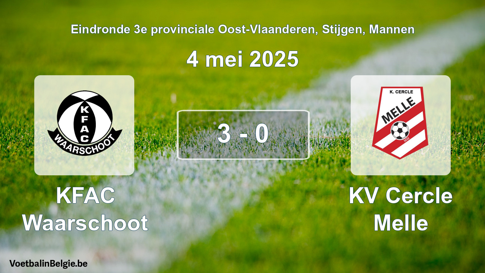 Gespeelde wedstrijd mannenvoetbal: KFAC Waarschoot - KV Cercle Melle 3 - 0 (4 mei 2025)
