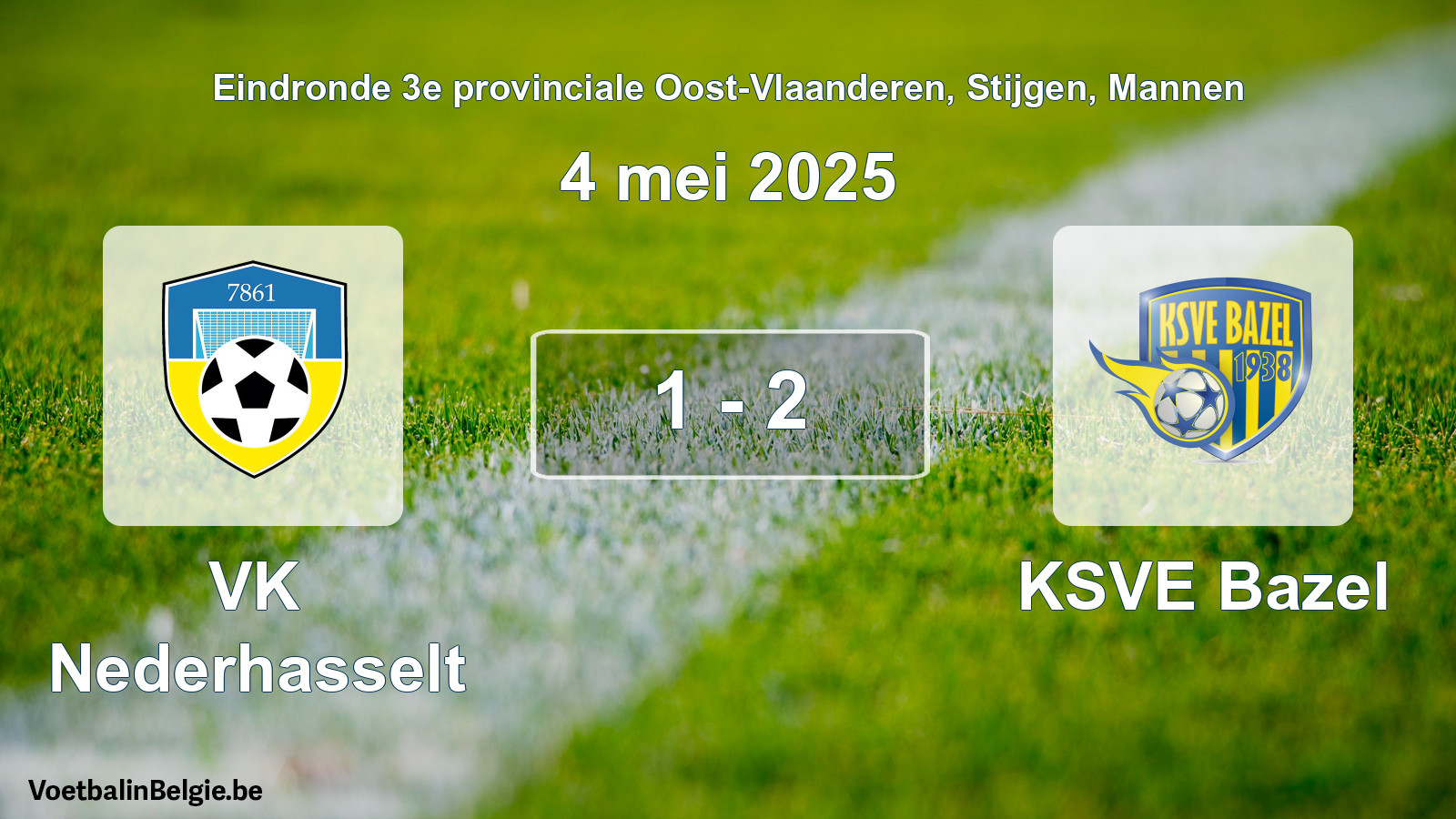 Gespeelde wedstrijd mannenvoetbal: VK Nederhasselt - KSVE Bazel 1 - 2 (4 mei 2025)