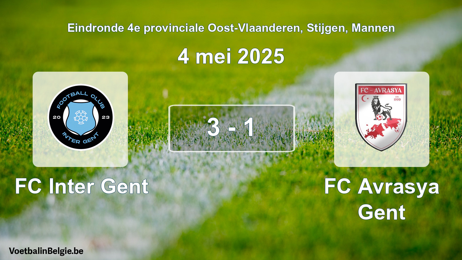 Gespeelde wedstrijd mannenvoetbal: FC Inter Gent - FC Avrasya Gent 3 - 1 (4 mei 2025)