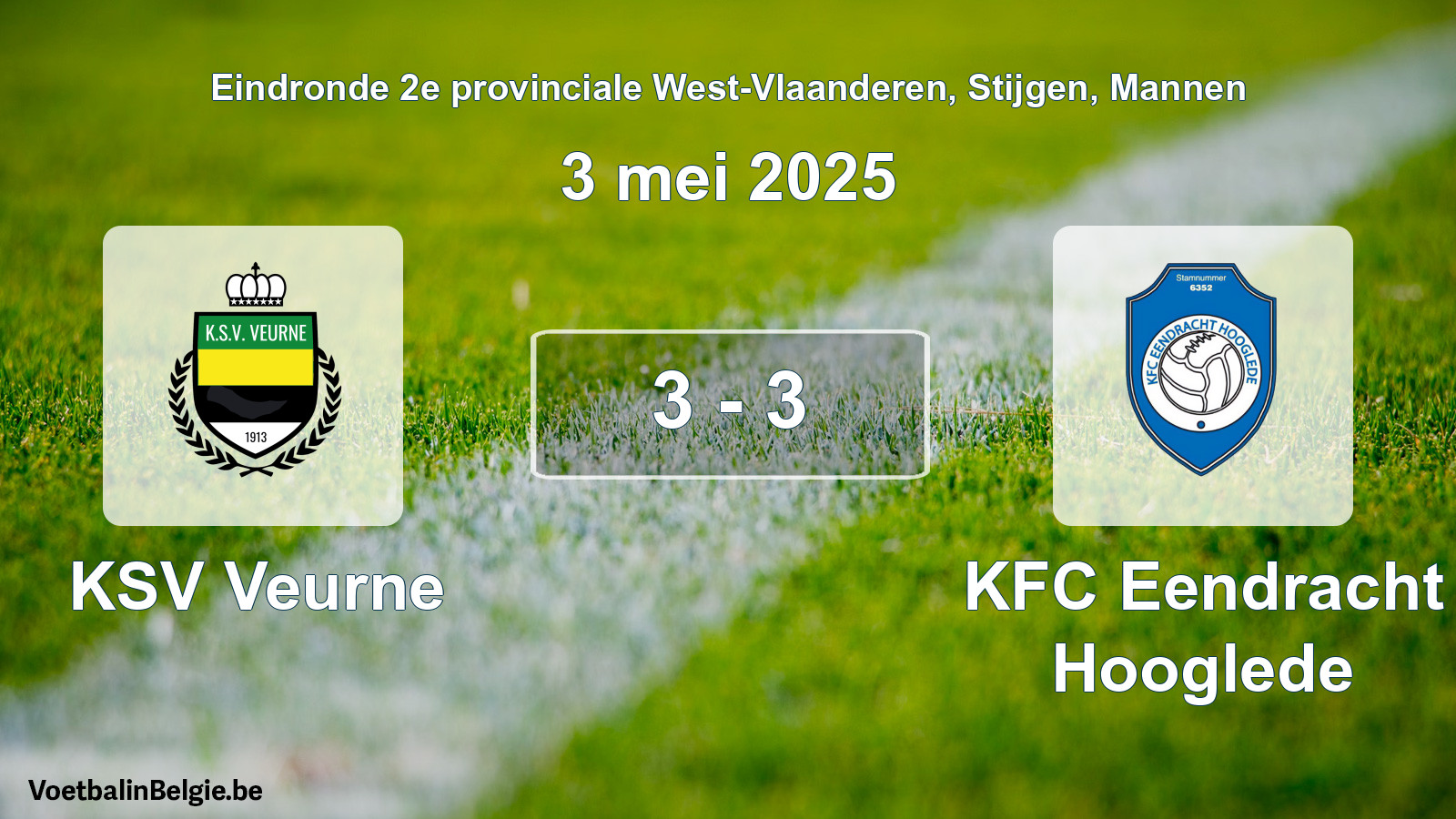 Gespeelde wedstrijd mannenvoetbal: KSV Veurne - KFC Eendracht Hooglede 3 - 3 (3 mei 2025)