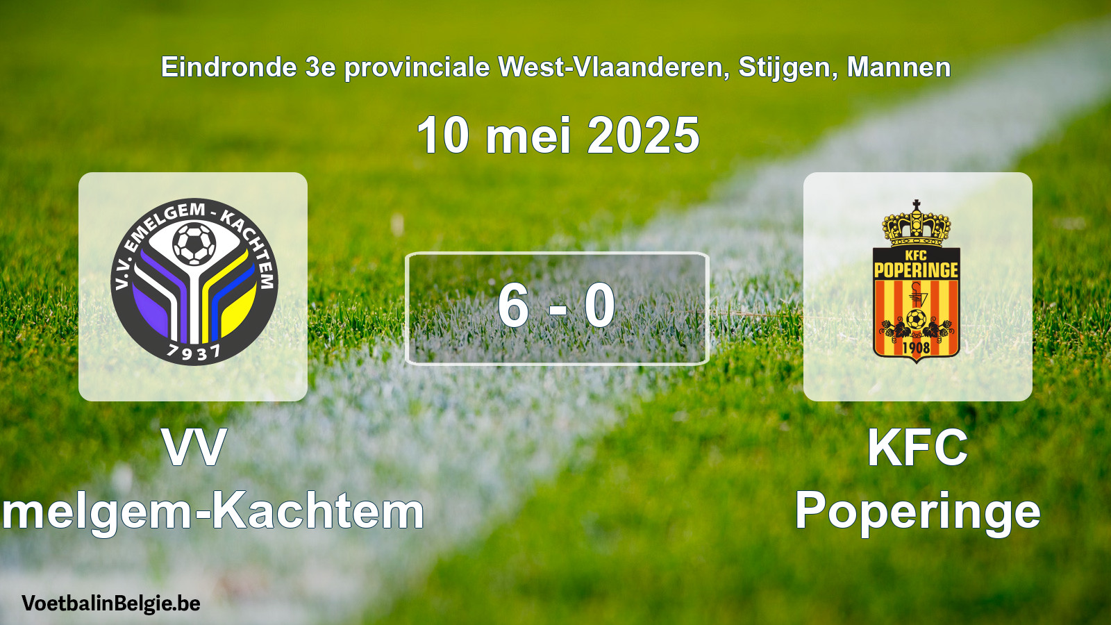Gespeelde wedstrijd mannenvoetbal: VV Emelgem-Kachtem - KFC Poperinge 6 - 0 (10 mei 2025)