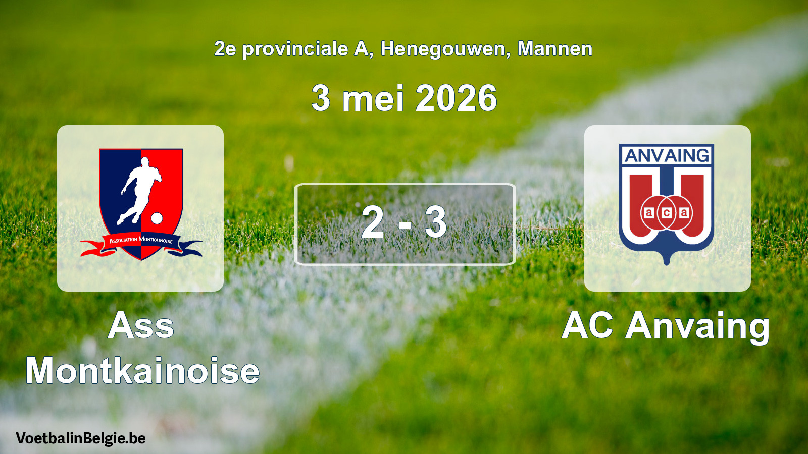 Gespeelde wedstrijd mannenvoetbal: Ass Montkainoise - AC Anvaing 2 - 3 (3 mei 2026)