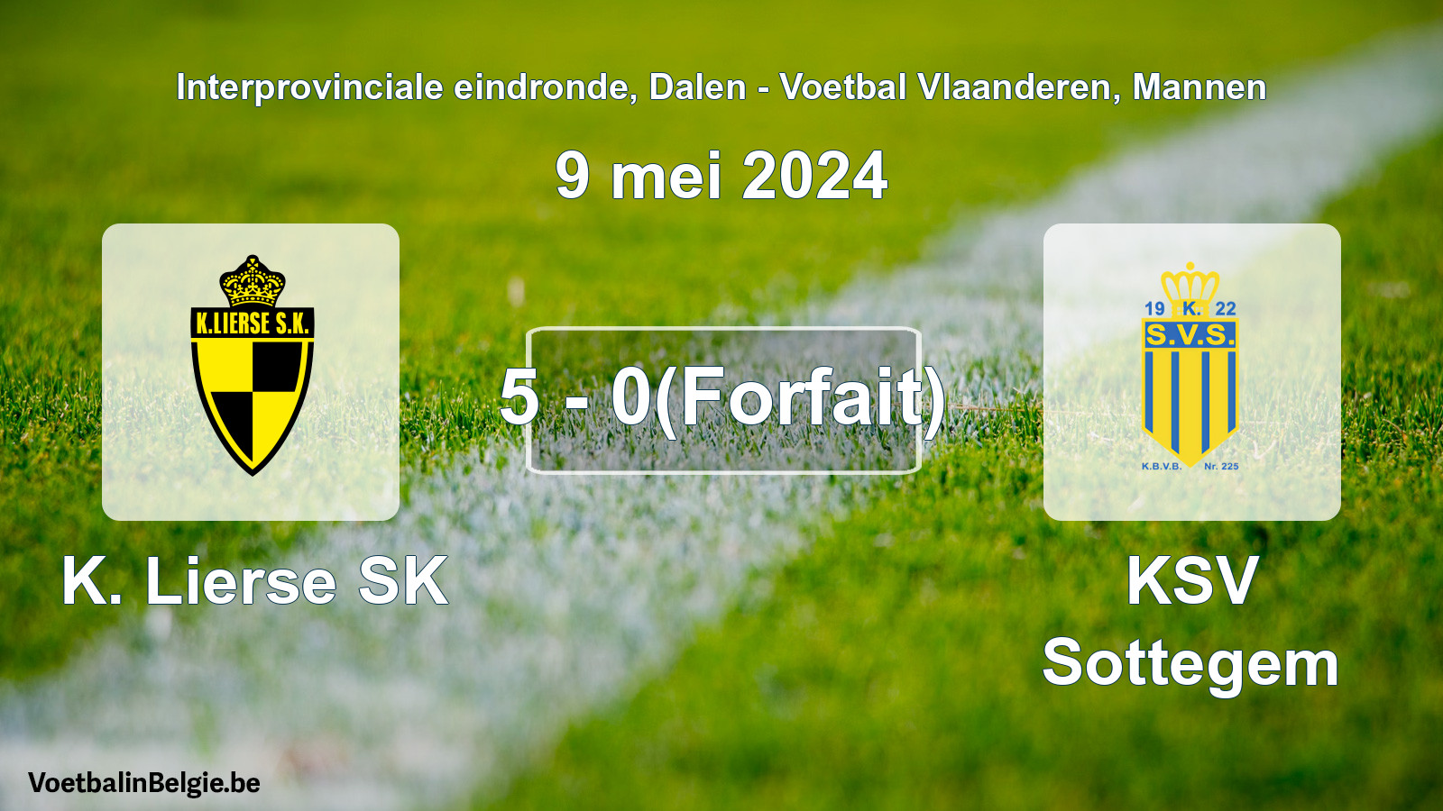 Forfait gegeven: K. Lierse SK - KSV Sottegem 5 - 0 (9 mei 2024)