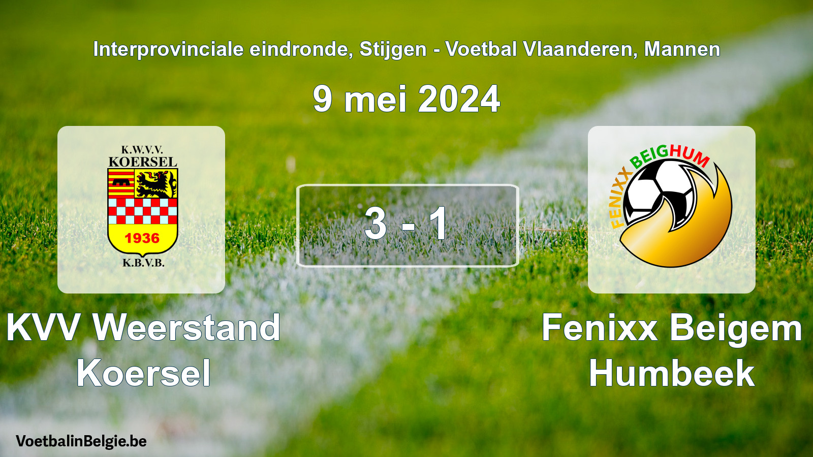 Gespeelde wedstrijd mannenvoetbal: KVV Weerstand Koersel - Fenixx Beigem Humbeek 3 - 1 (9 mei 2024)