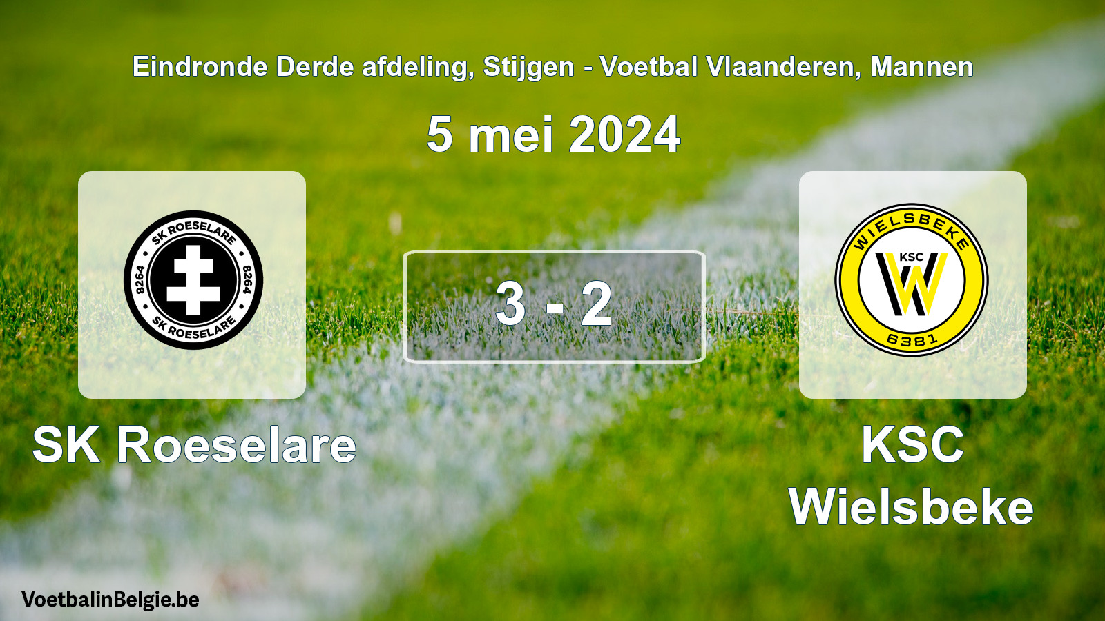 Gespeelde wedstrijd mannenvoetbal: SK Roeselare - KSC Wielsbeke 3 - 2 (5 mei 2024)