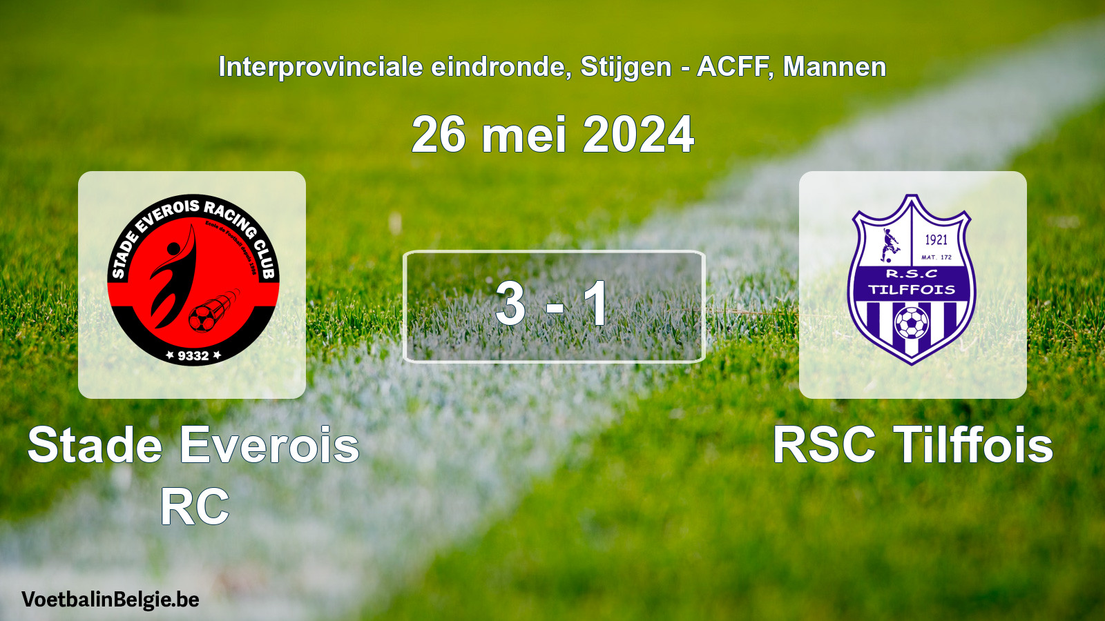 Gespeelde wedstrijd mannenvoetbal: Stade Everois RC - RSC Tilffois 3 - 1 (26 mei 2024)