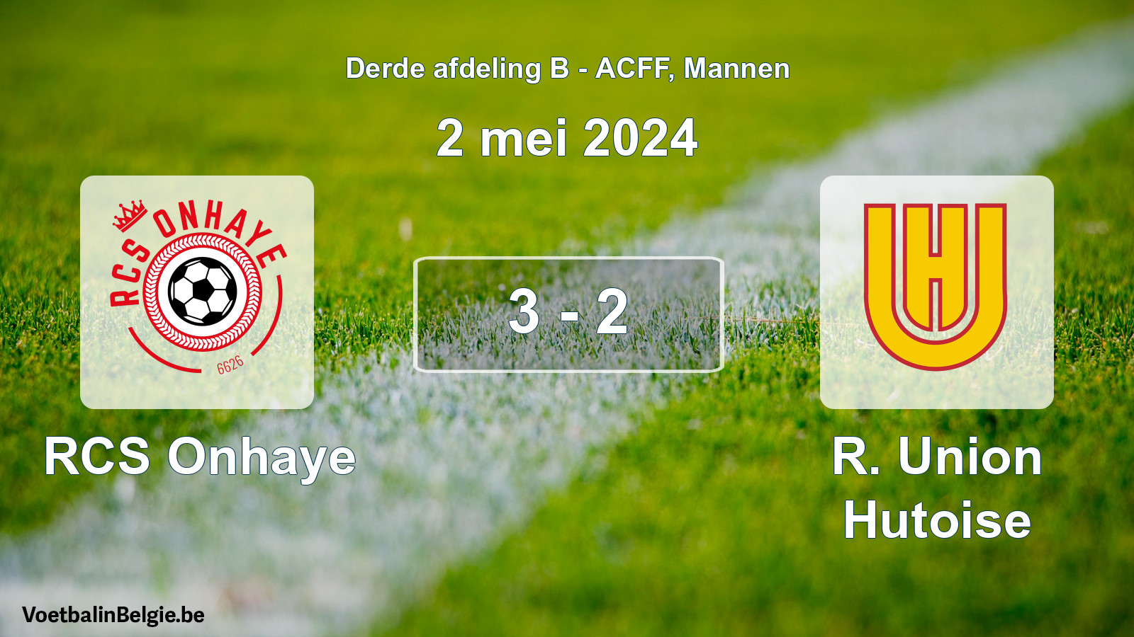 Gespeelde wedstrijd mannenvoetbal: RCS Onhaye - R. Union Hutoise 3 - 2 (2 mei 2024)