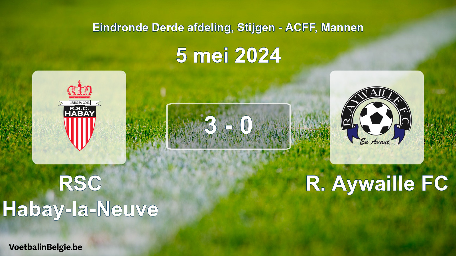 Gespeelde wedstrijd mannenvoetbal: RSC Habay-la-Neuve - R. Aywaille FC 3 - 0 (5 mei 2024)