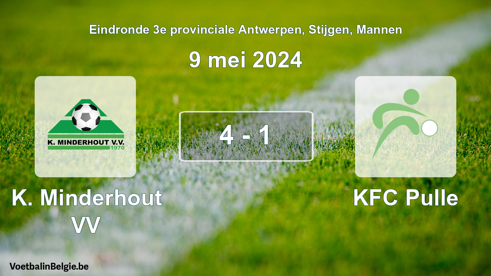 Gespieltes Spiel männer-Fußball: K. Minderhout VV - KFC Pulle 4 - 1 (9 Mai 2024)