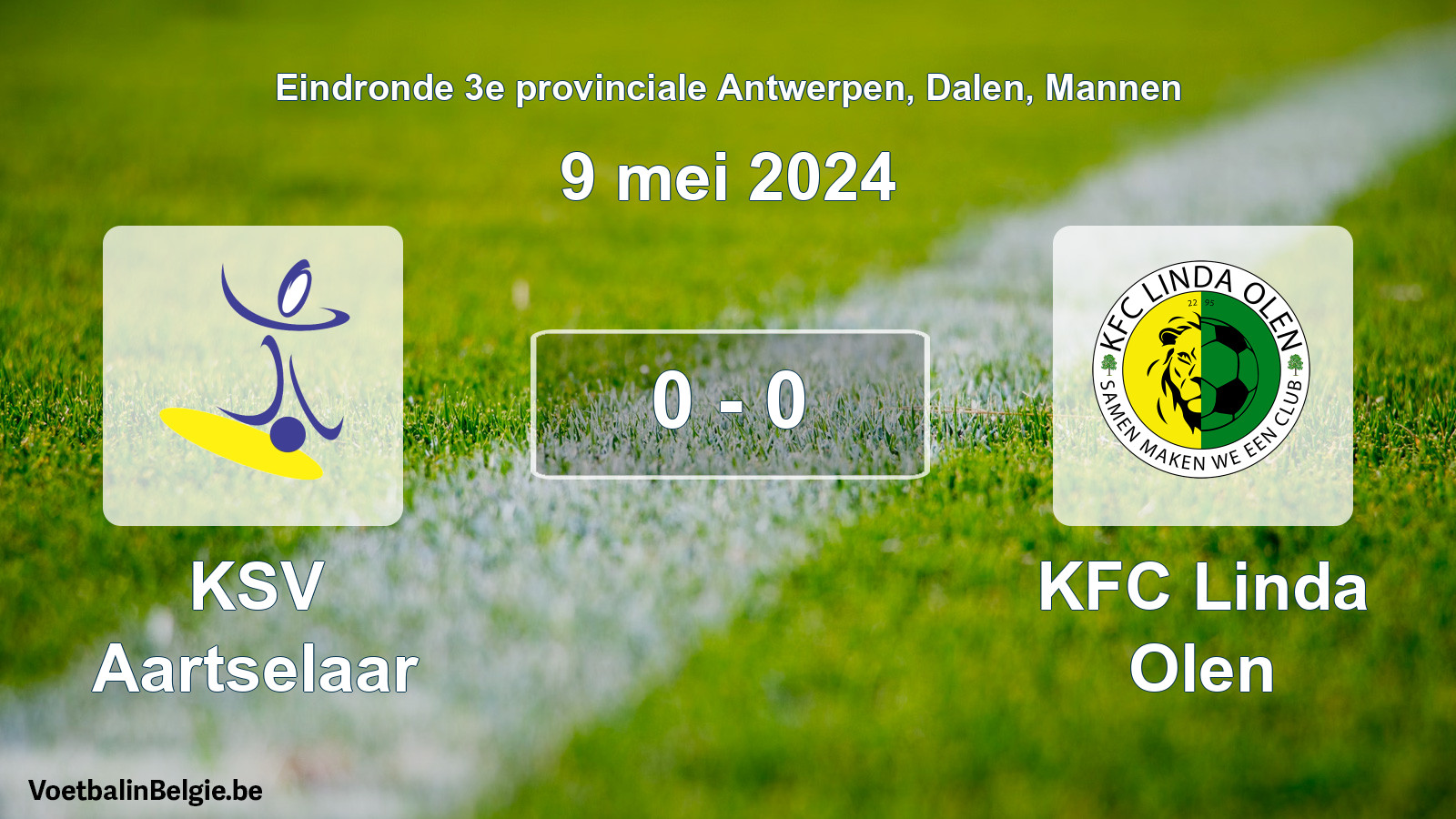 Gespieltes Spiel männer-Fußball: KSV Aartselaar - KFC Linda Olen 0 - 0 (9 Mai 2024)