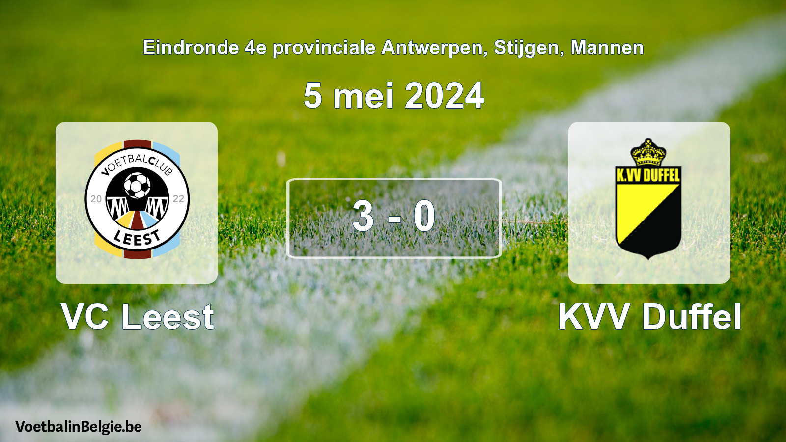 Gespeelde wedstrijd mannenvoetbal: VC Leest - KVV Duffel 3 - 0 (5 mei 2024)