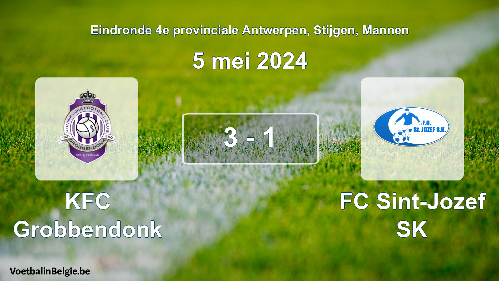 Gespeelde wedstrijd mannenvoetbal: KFC Grobbendonk - FC Sint-Jozef SK 3 - 1 (5 mei 2024)